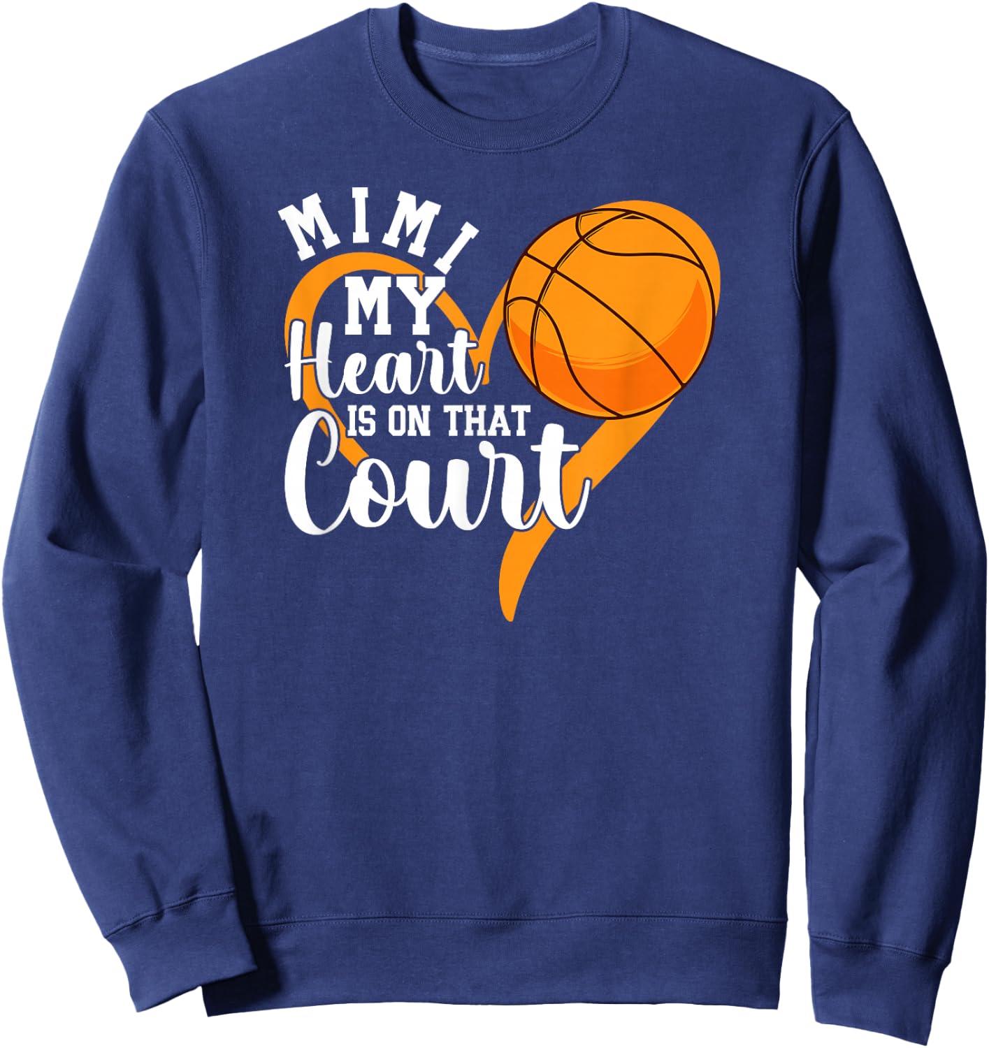On That Court Basketball Mimi Of A Basketball Player Sweatshirt - Sweatshirt | Navy