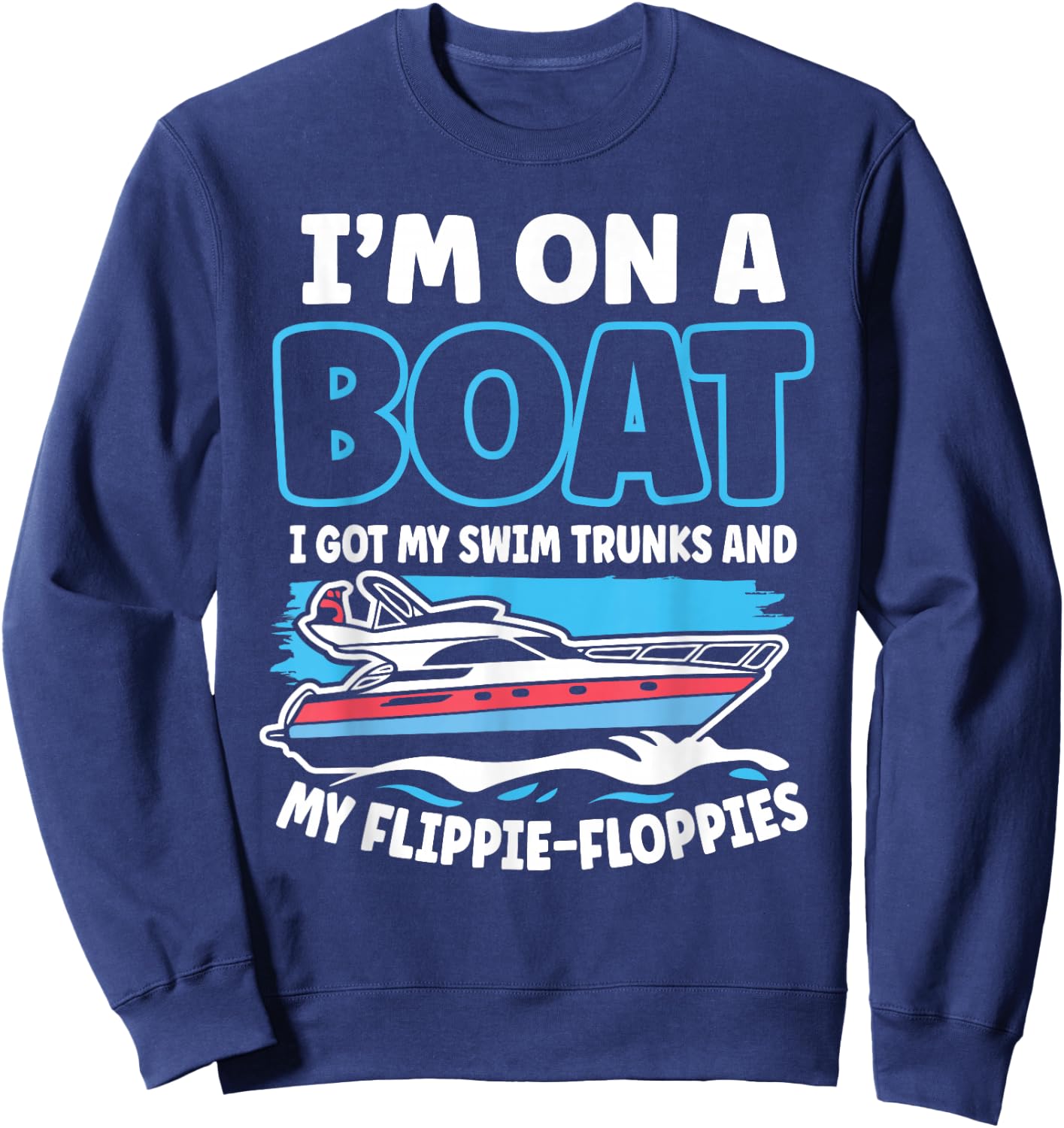 Boating Captain Cruising Sailor Nautical Lake Life Gift Sweatshirt - Sweatshirt | Navy