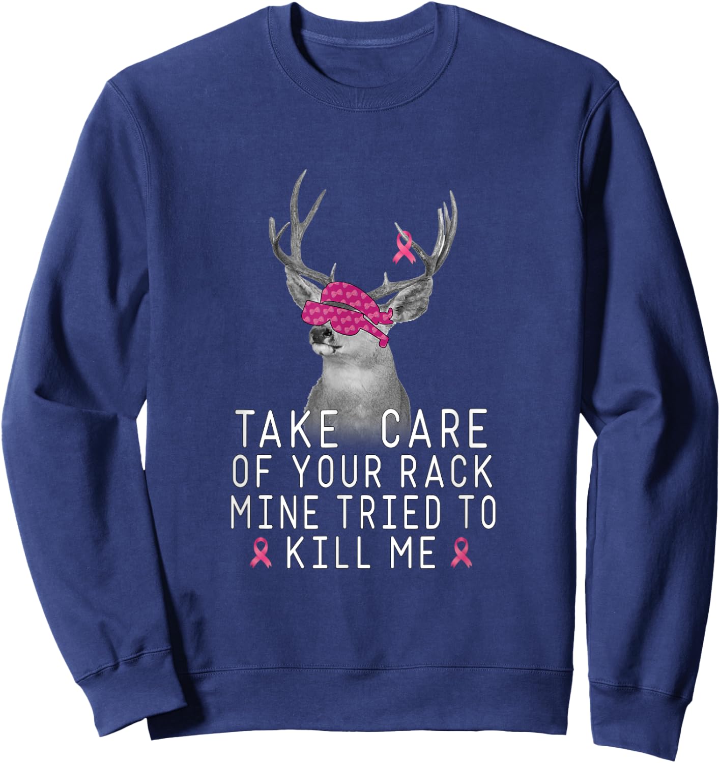 Take Care Of Your Rack Mine Tried To Kill Me Apparel Sweatshirt - Sweatshirt | Navy
