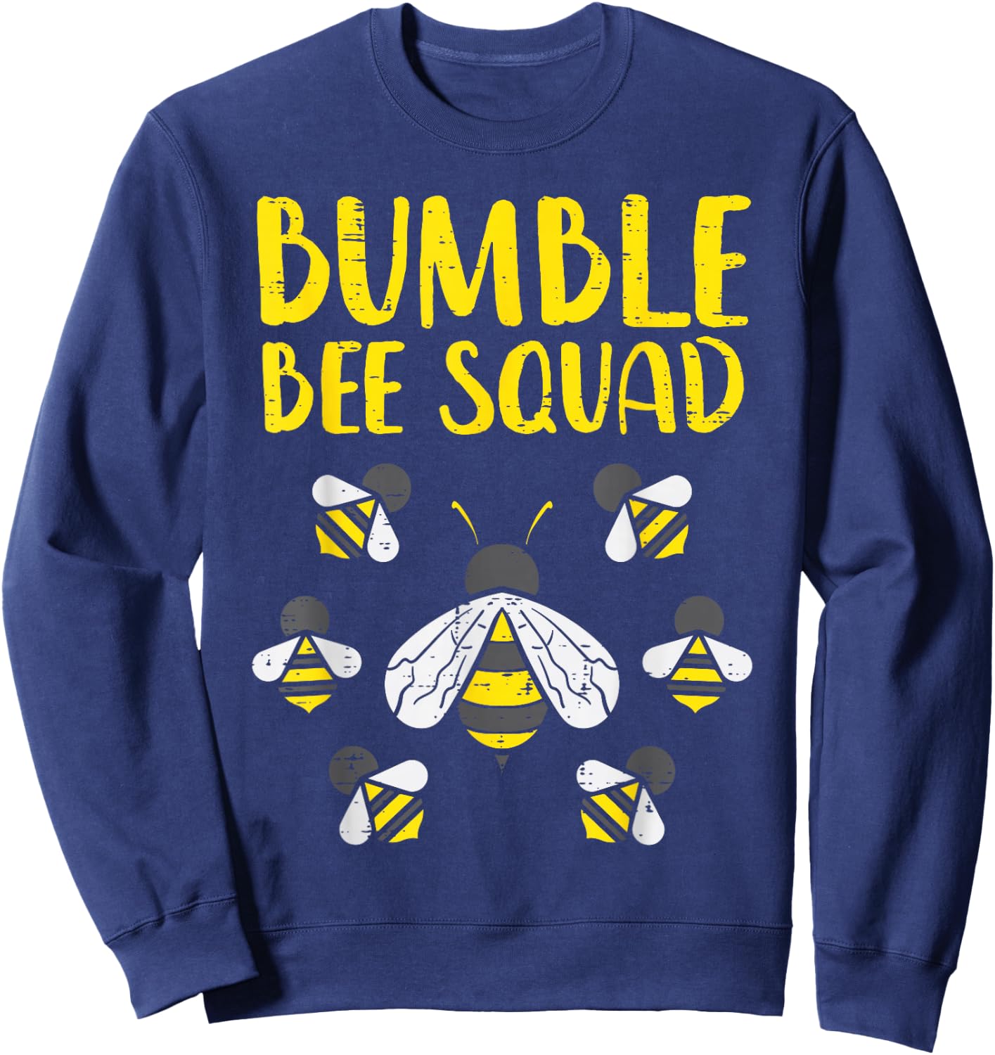 Bumble Bee Squad Funny Bumblebee Friends Team Men Women Kids Sweatshirt - Sweatshirt | Navy