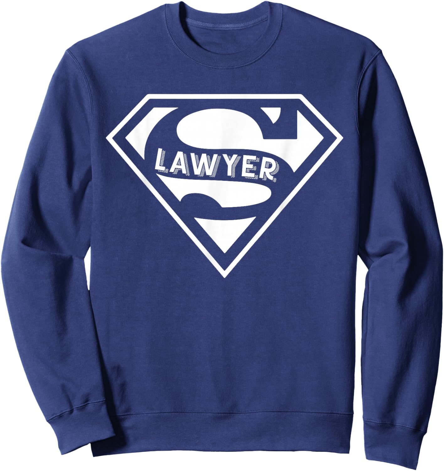 Super Lawyer Funny Statute Upholder Novelty | Adult | Black | Small Sweatshirt - Sweatshirt | Navy