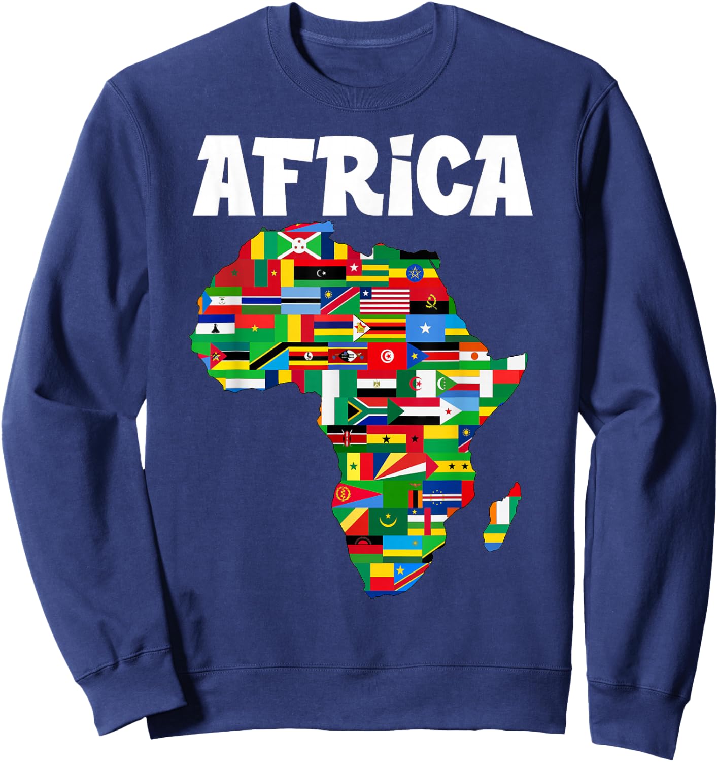 Africa Proud African Country Flags Continent Love Sweatshirt - Sweatshirt | Navy