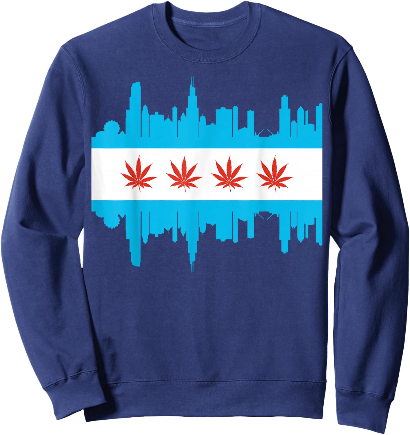 Chicago Marijuana Legalization of Weed in Illinois Flag Gift Sweatshirt - Sweatshirt | Navy