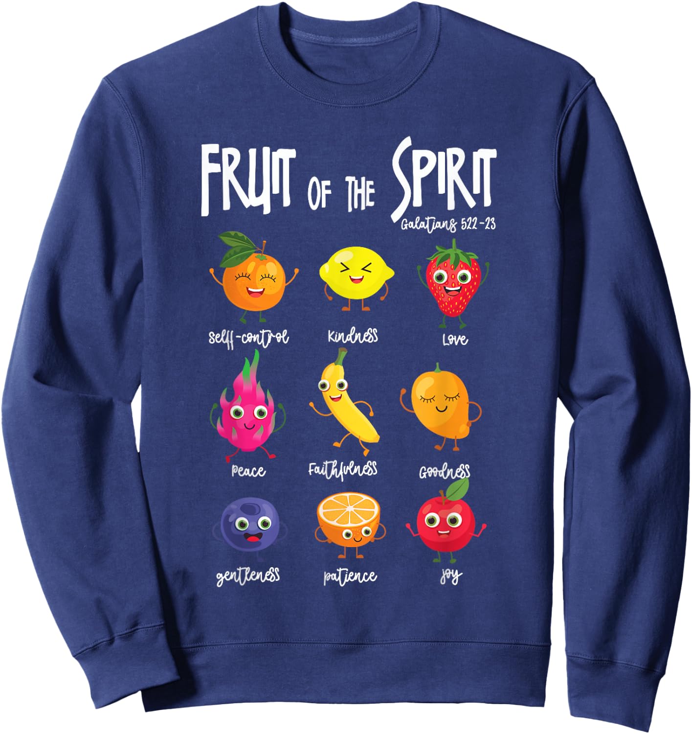 Fruit Of The Spirit Christian Faith Jesus God Lover Sweatshirt - Sweatshirt | Navy
