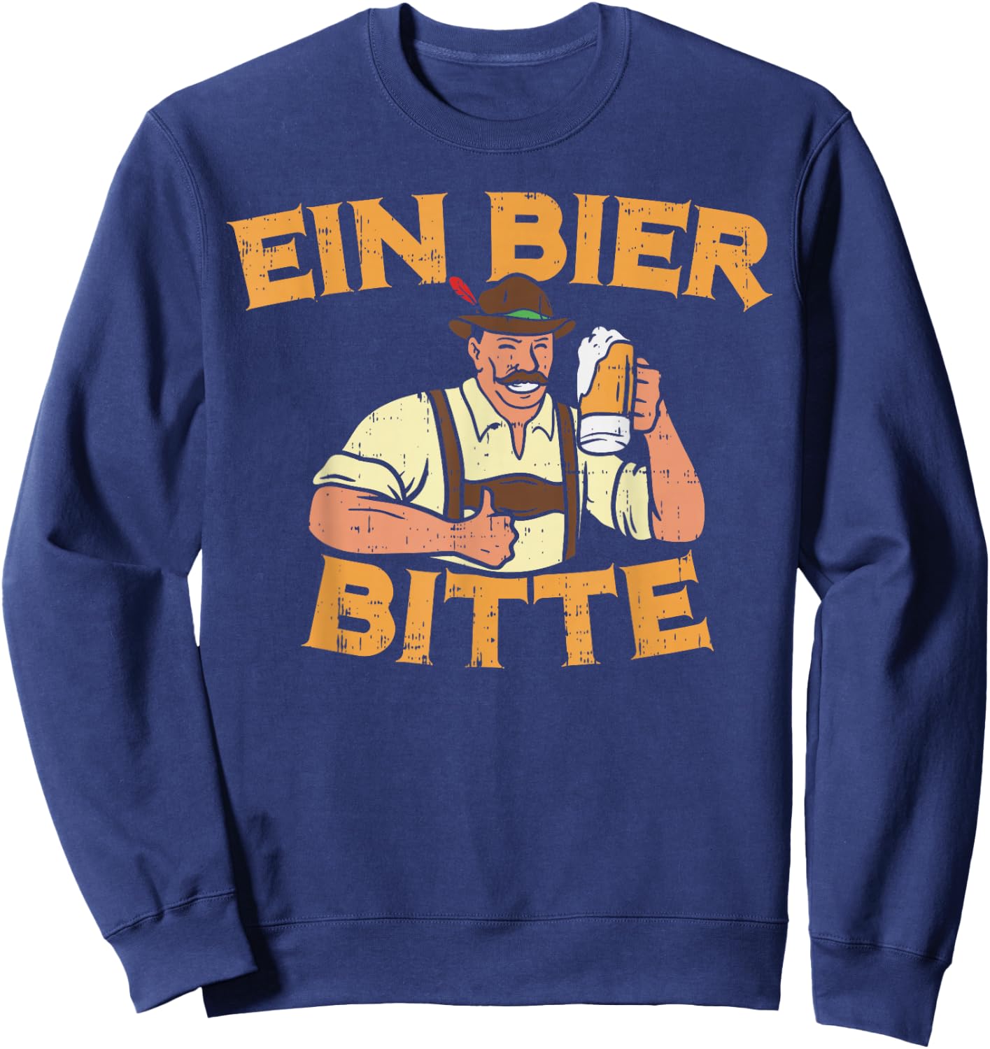 Ein Bier Bitte Shirt German Oktoberfest Beer Mug Drinking Sweatshirt - Sweatshirt | Navy