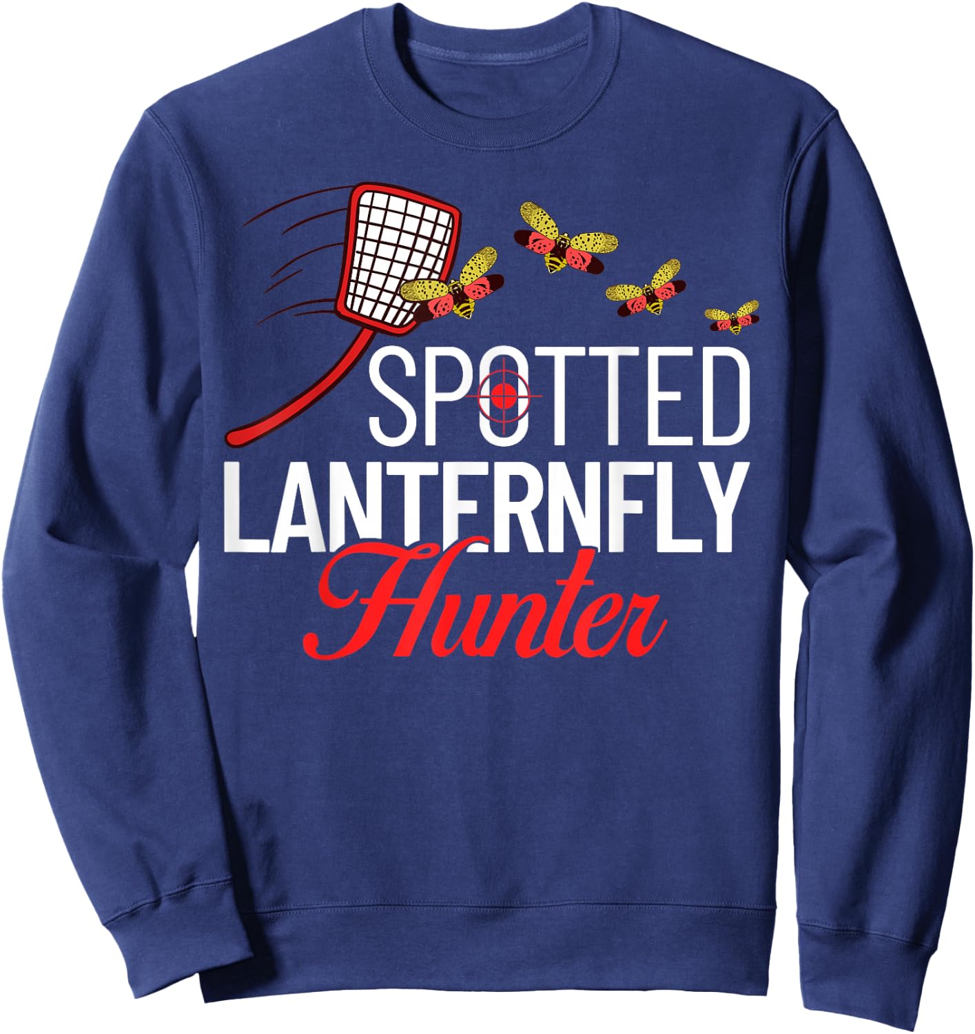 Spotted Lanternfly Trap Insect Spray Lantern Fly Sweatshirt - Sweatshirt | Navy