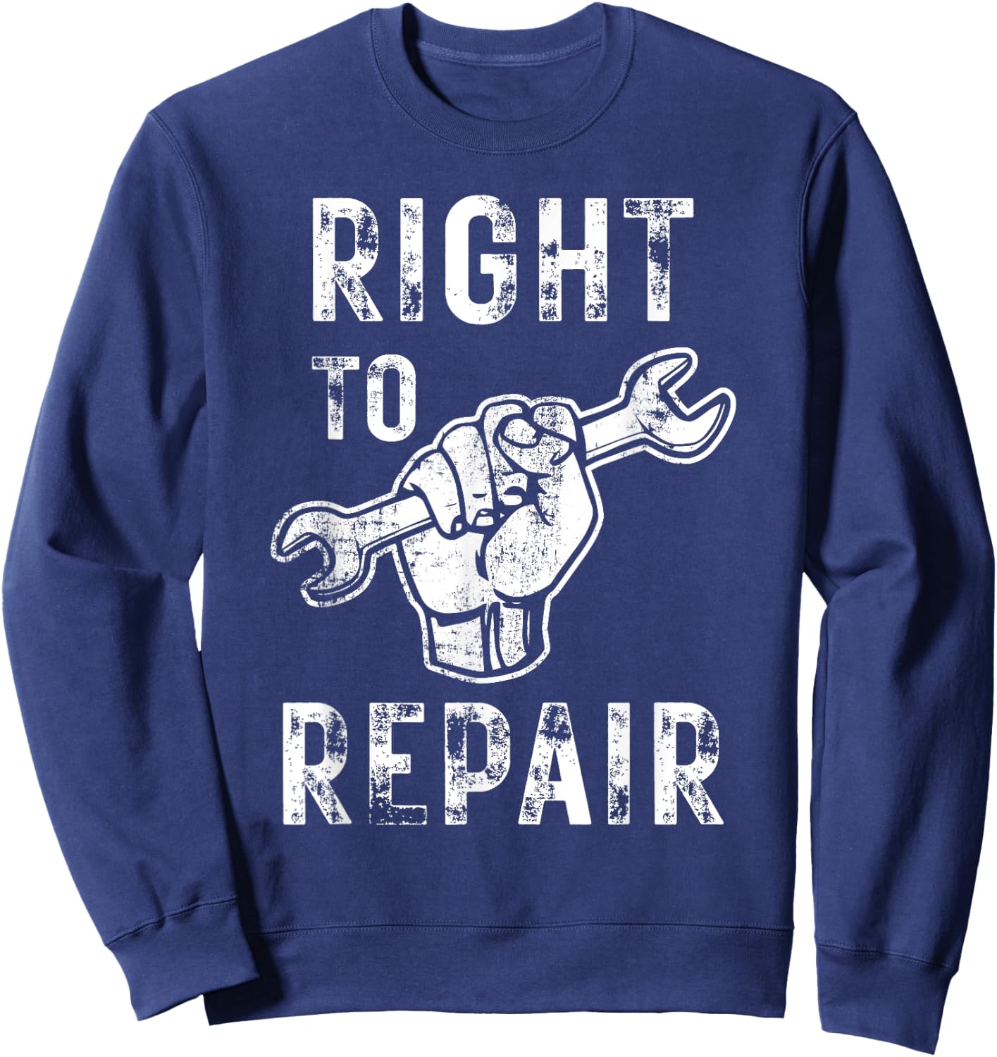 Right to Repair Fist and Wrench Mechanic Sweatshirt - Sweatshirt | Navy