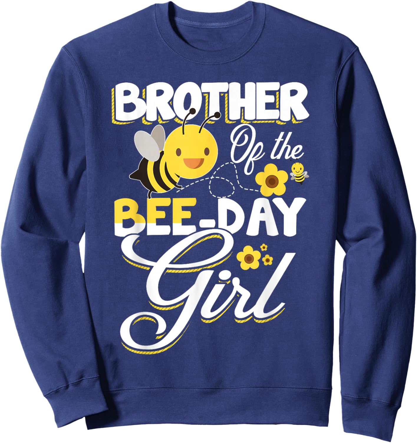 Brother of The Bee Day Girl Bee Birthday Party Theme Sweatshirt - Sweatshirt | Navy