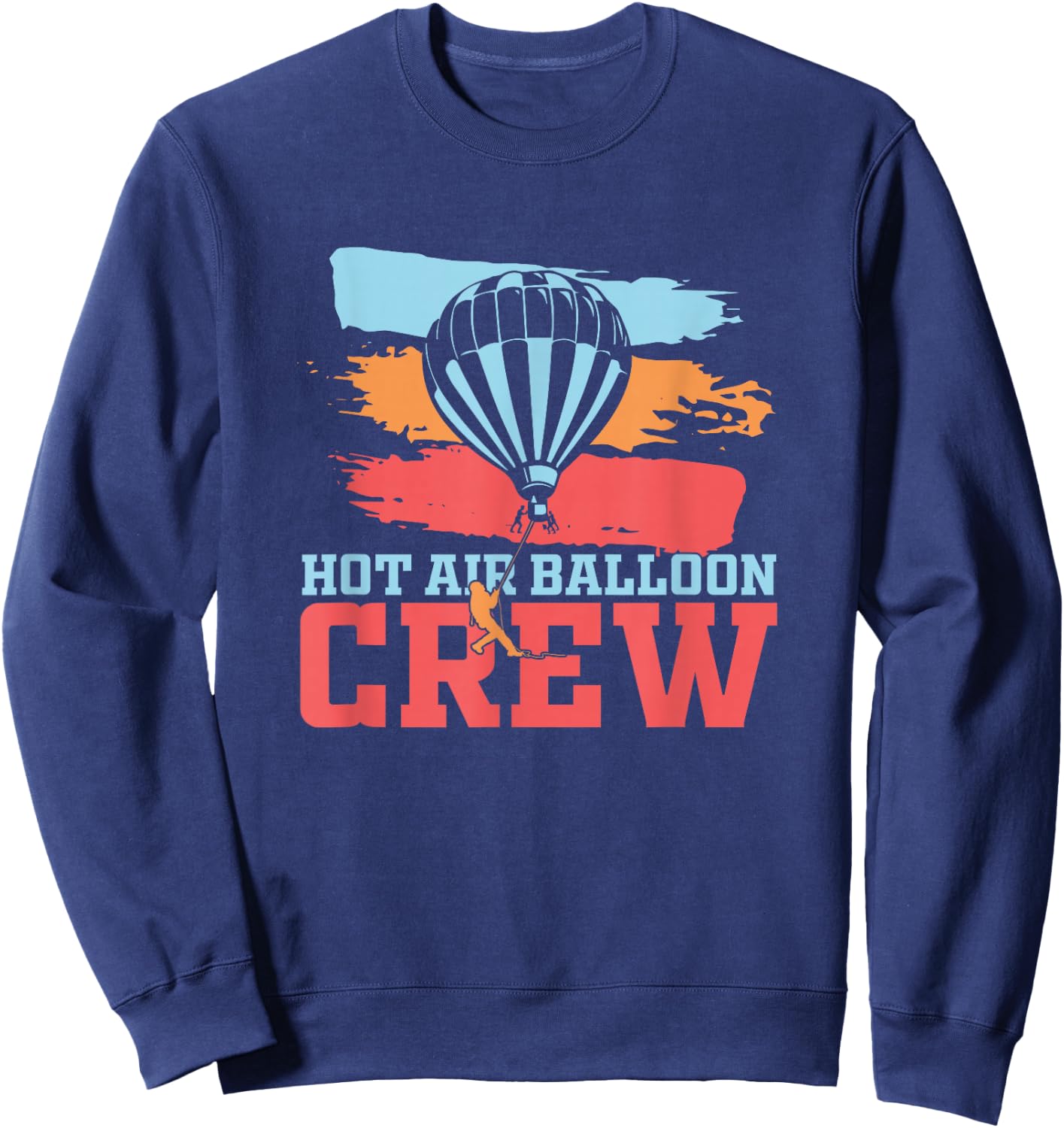 Hot Air Balloon Crew - Hot Air Balloon - Balloon Ride Sweatshirt - Sweatshirt | Navy