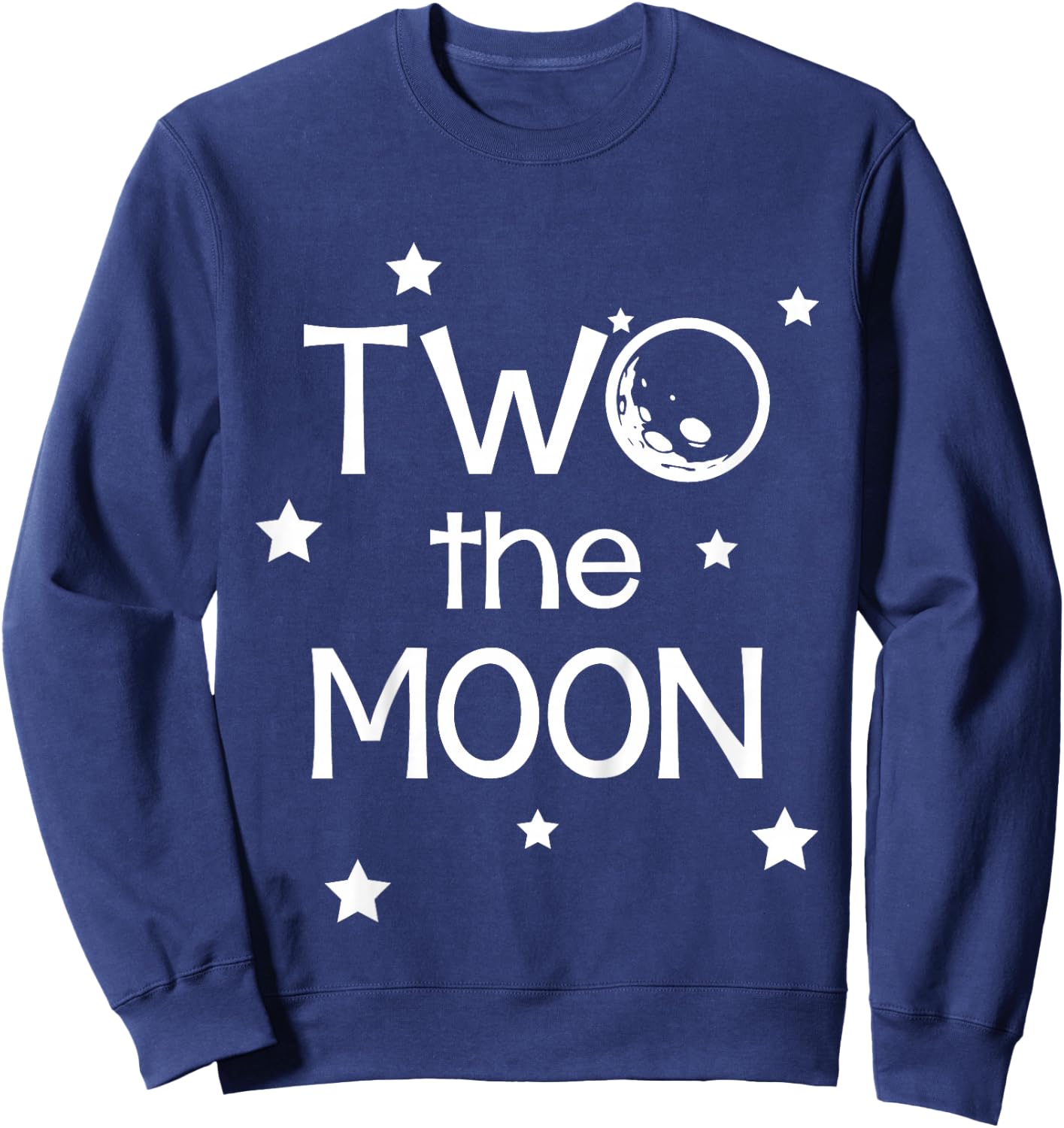 Two the Moon Second Birthday Space Astronaut Theme Sweatshirt - Sweatshirt | Navy