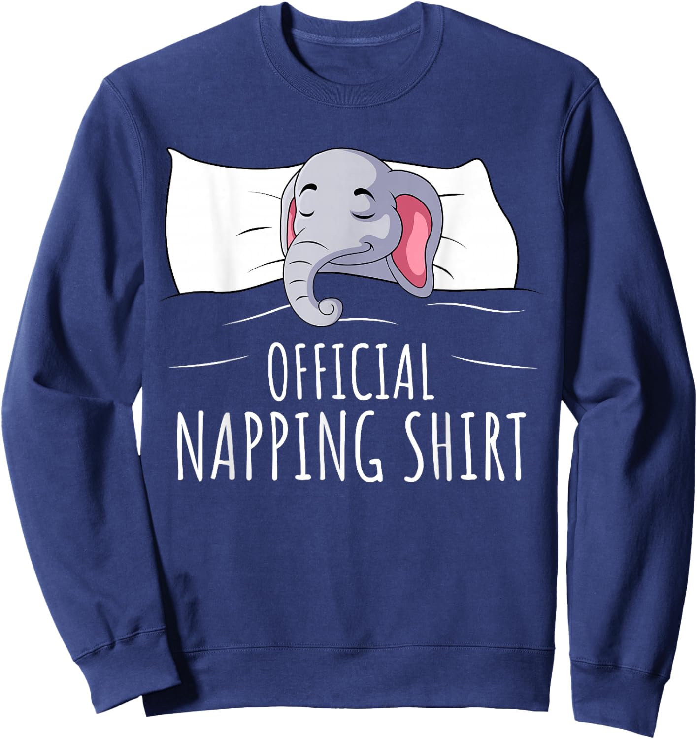 Sleeping Elephant Lover Official Napping Kids Women Men Sweatshirt - Sweatshirt | Navy