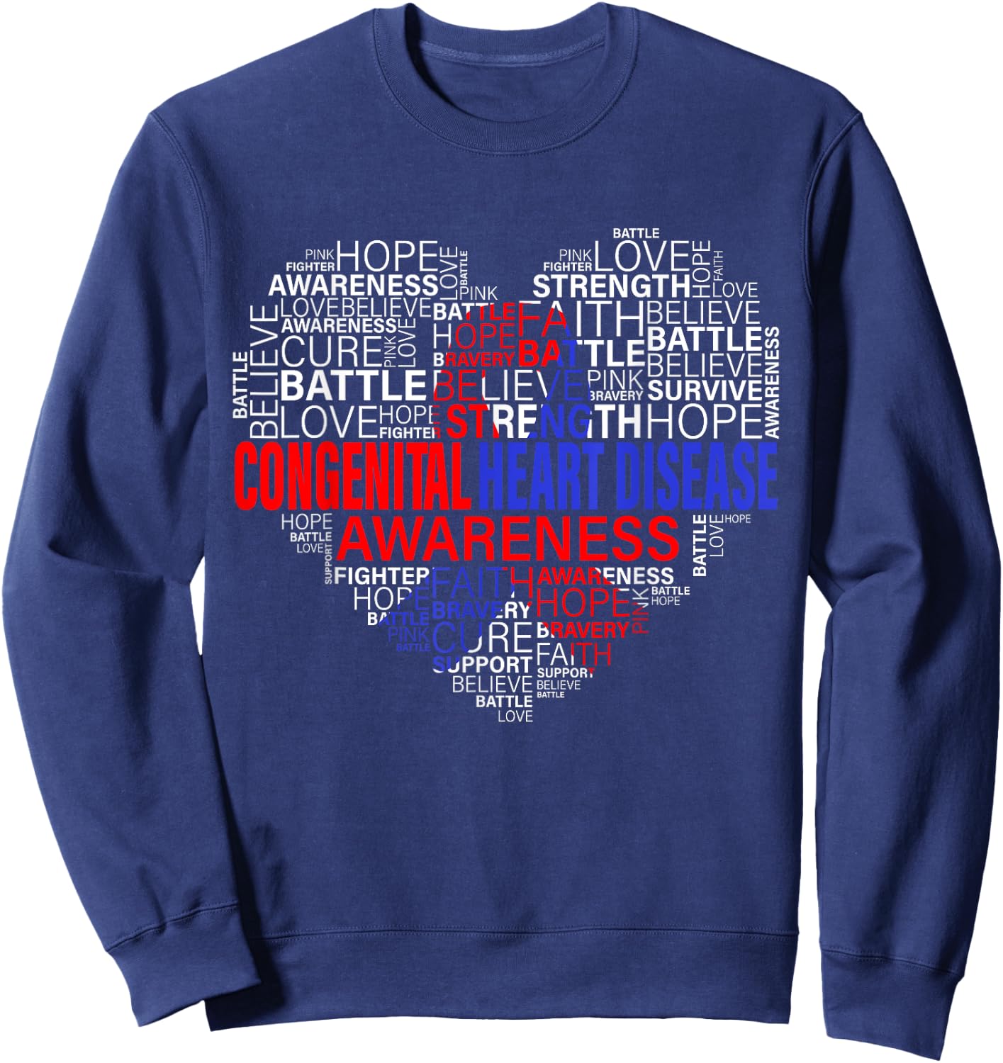 CHD Awareness Heart Disease Fighting Hope Support Warrior Sweatshirt - Sweatshirt | Navy