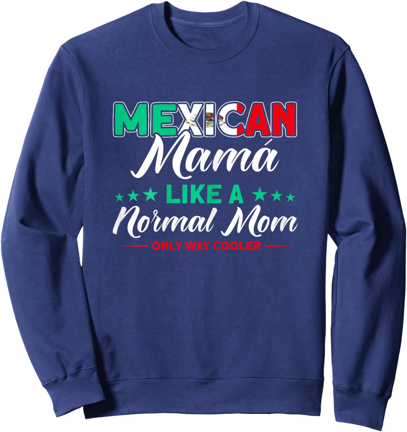 Mom Mexican Mama Madre Mothers Day Sweatshirt - Sweatshirt | Navy
