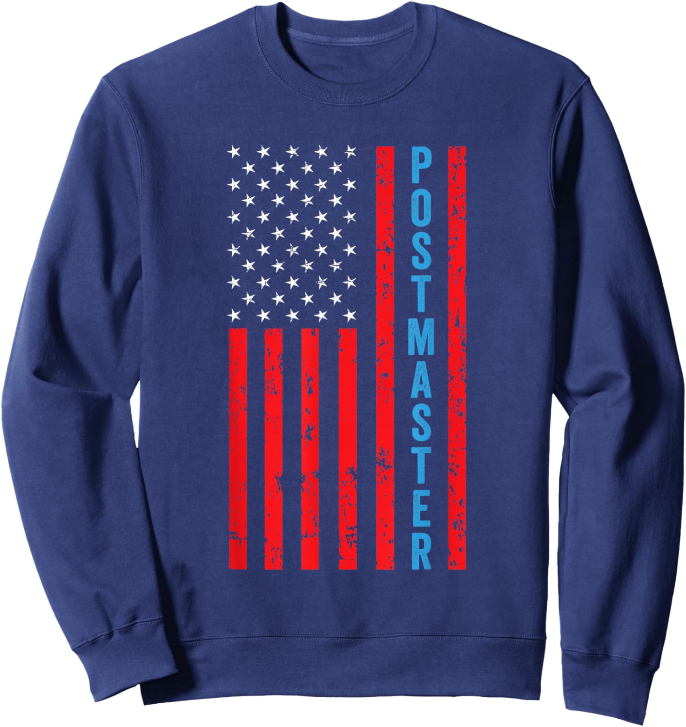 Postmaster - American Flag Postal Worker Patriotism Sweatshirt - Sweatshirt | Navy