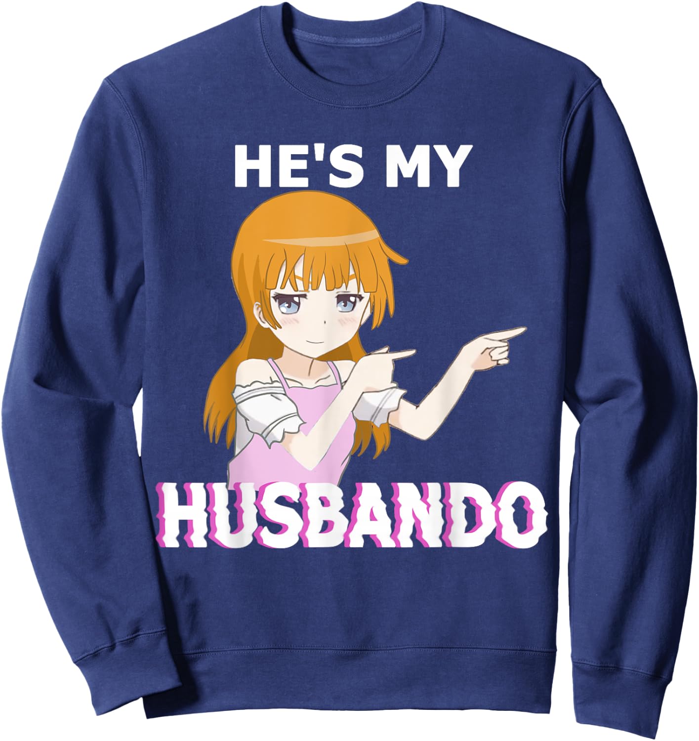 He's my Husbando She's my Waifu Anime Manga Couple Matching Sweatshirt - Sweatshirt | Navy