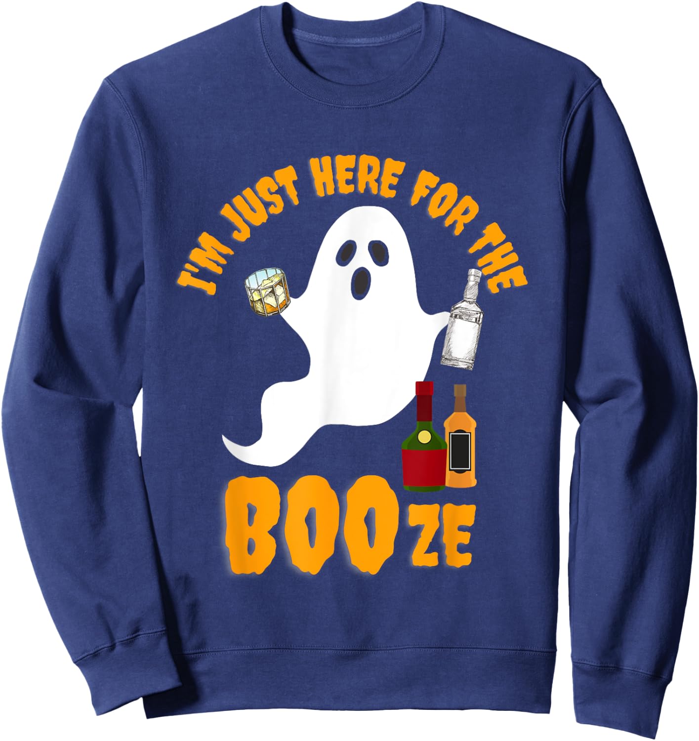 I'm Just Here for the Boos Booze Bourbon Drinking Halloween Sweatshirt - Sweatshirt | Navy