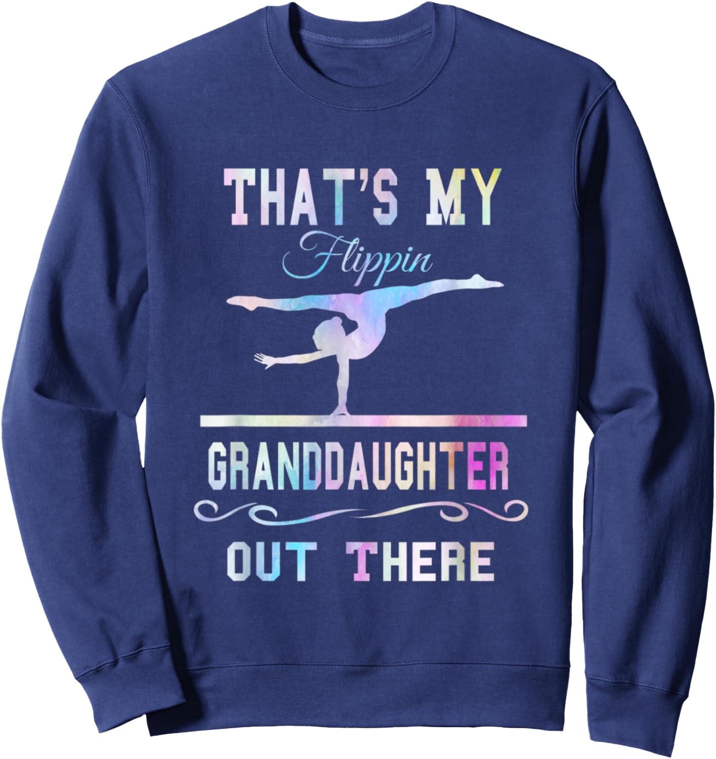 Gymnastics Grandma Thats My Flippin Granddaughter Out There Sweatshirt - Sweatshirt | Navy
