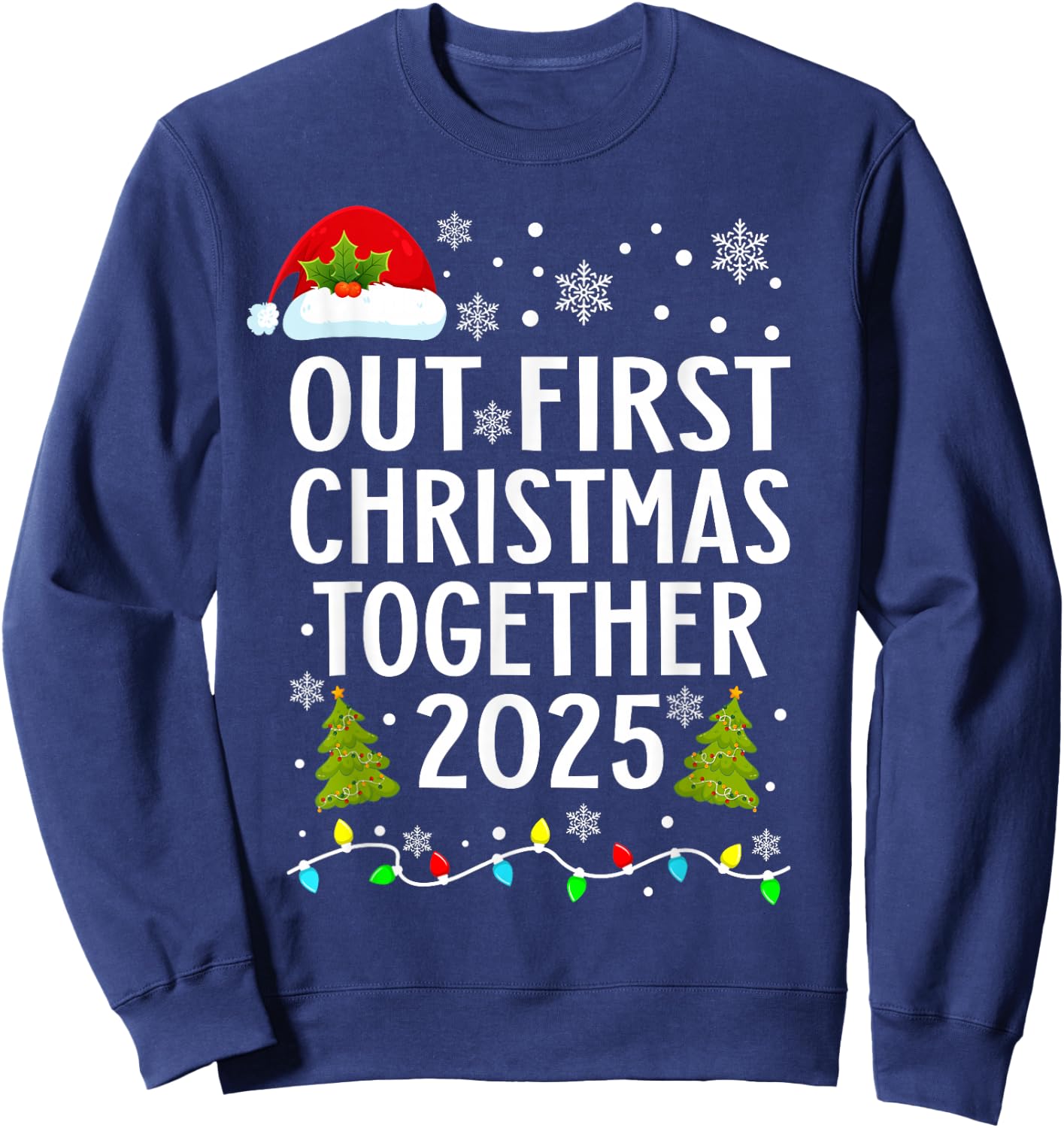 Our First Christmas Together 2025 Matching Christmas Pajamas Sweatshirt - Sweatshirt | Navy