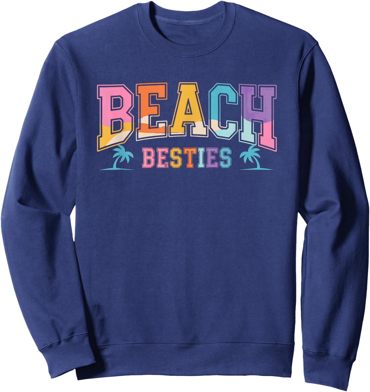 Beach Besties Summer Vibes Fun Time Sweatshirt - Sweatshirt | Navy