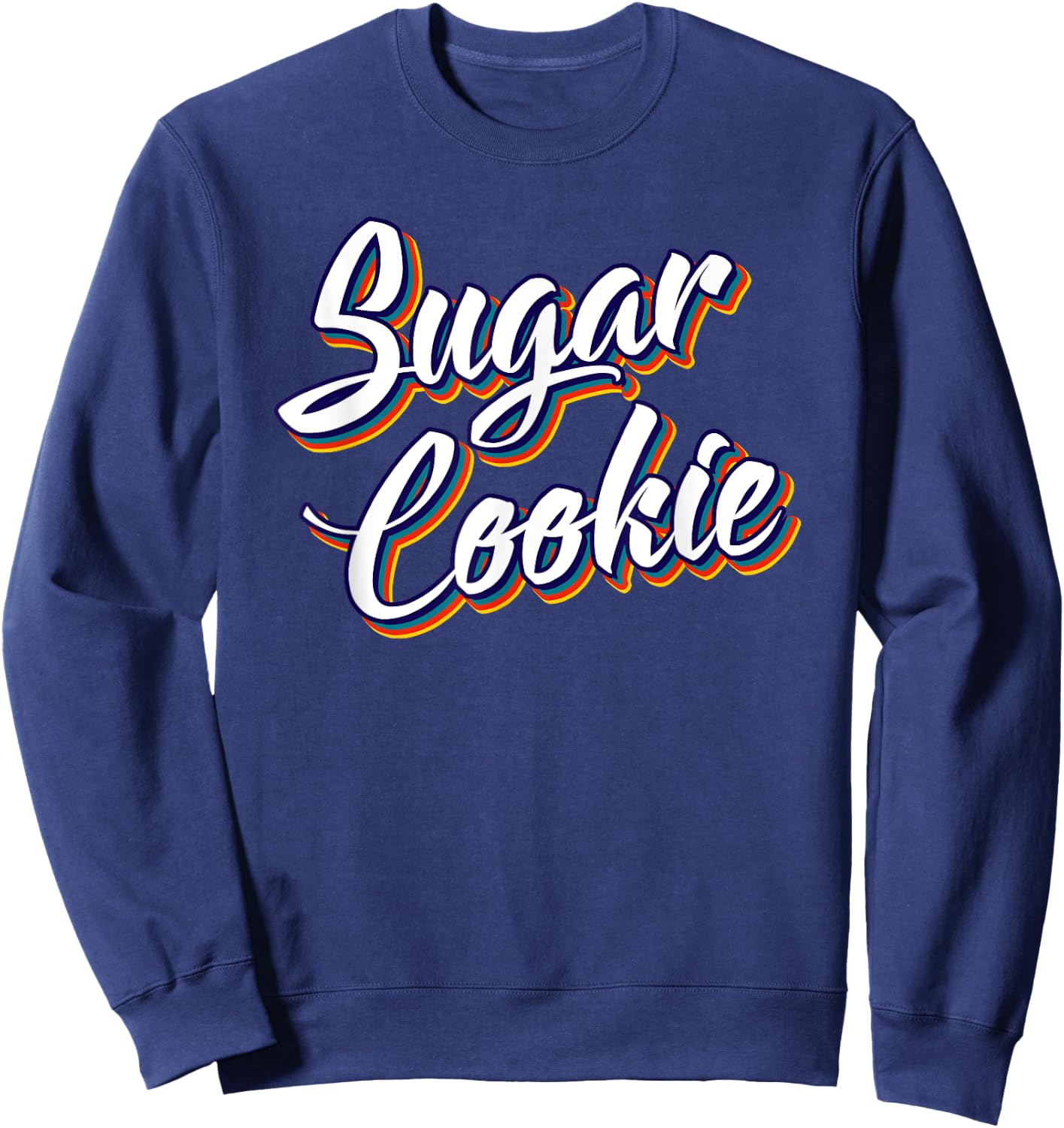 Sugar Cookie Mama Mommy Retro Dealer Sweets Tester Baker Sweatshirt - Sweatshirt | Navy
