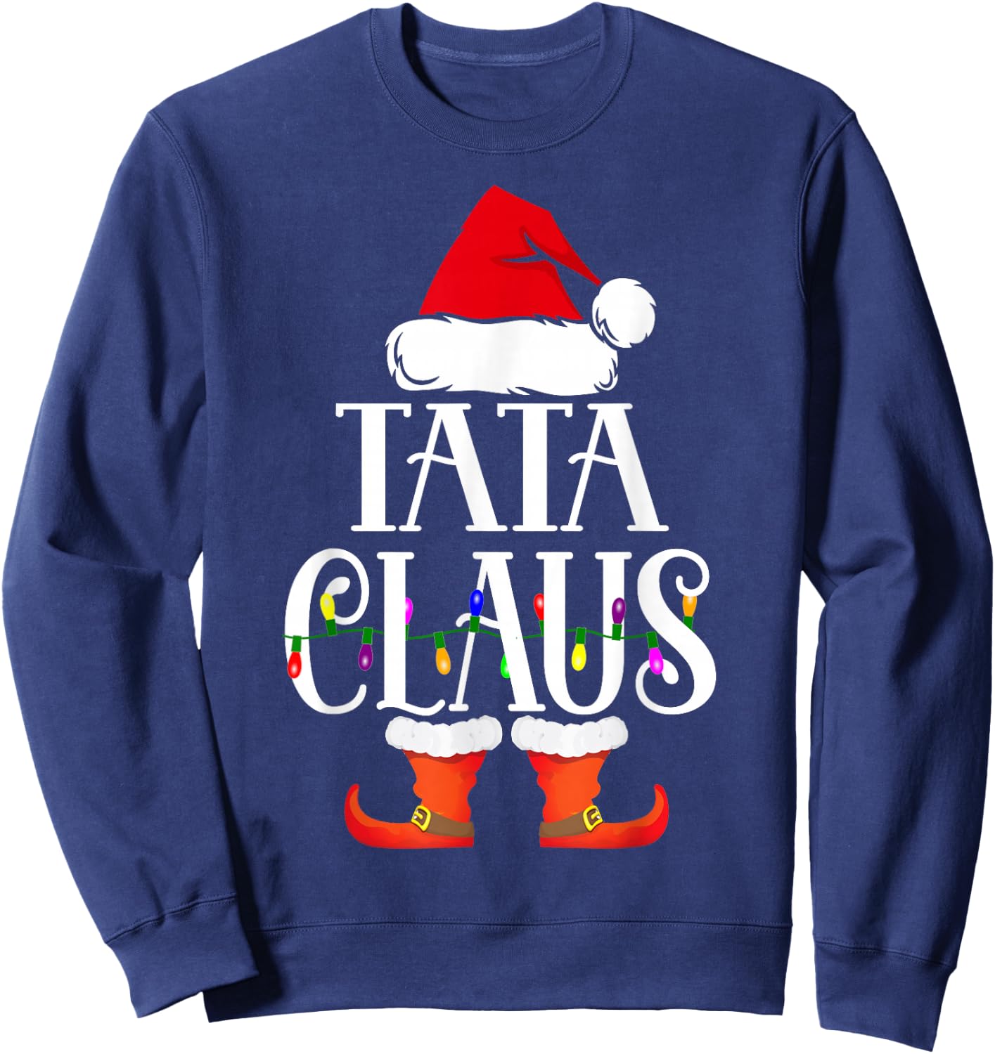 Tata Claus Santa Funny Christmas Family Pajamas Gifts Sweatshirt - Sweatshirt | Navy