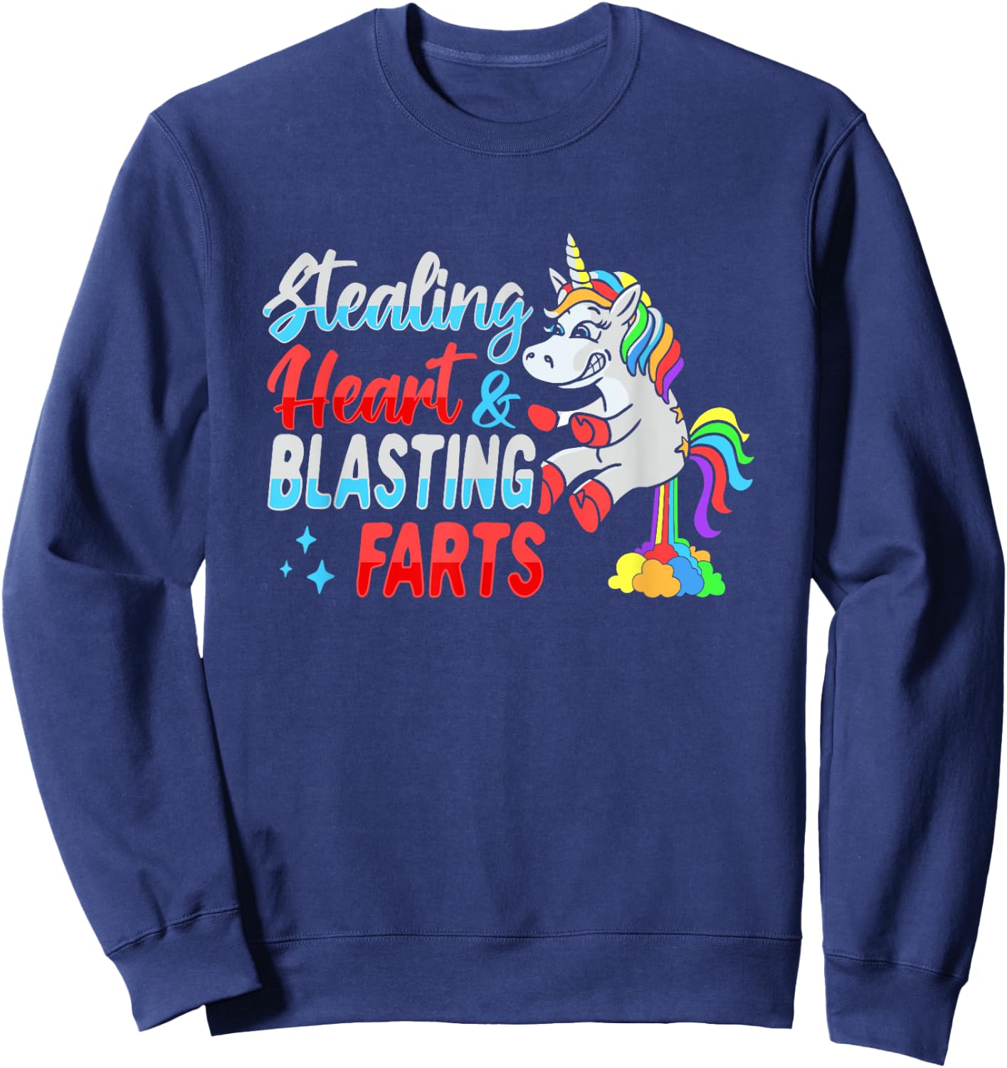 Stealing hearts and blasting farts Unicorn Sweatshirt - Sweatshirt | Navy