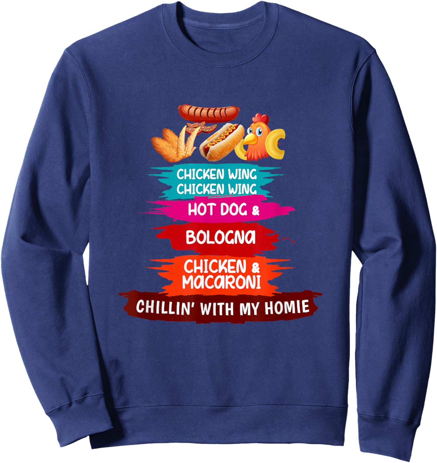 Cooked Chicken Wing Chicken Wing Hot Dog Bologna Macaroni Sweatshirt - Sweatshirt | Navy