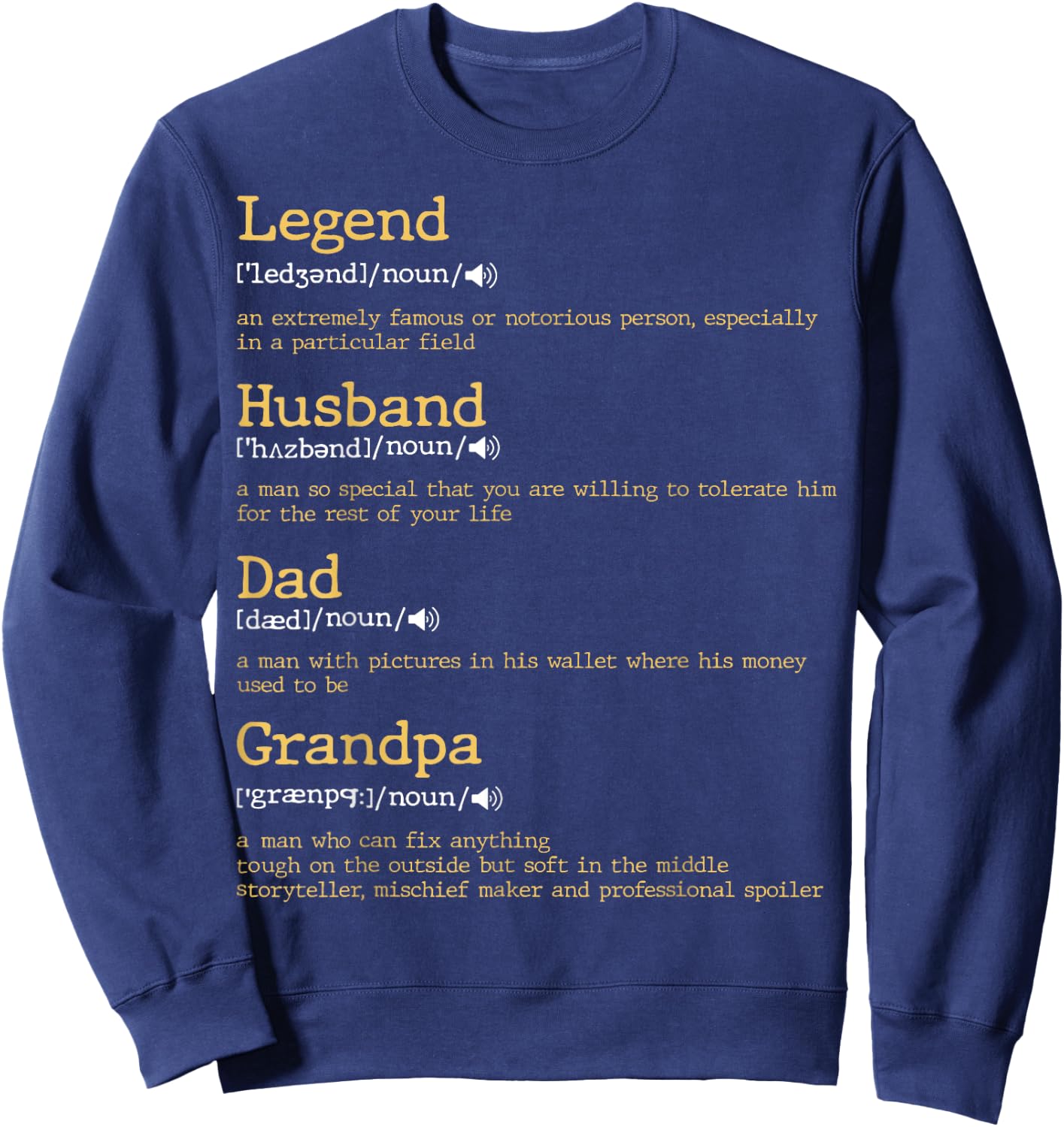 Father's Day - Dad Definition - Legend Husband Dad Grandpa Sweatshirt - Sweatshirt | Navy