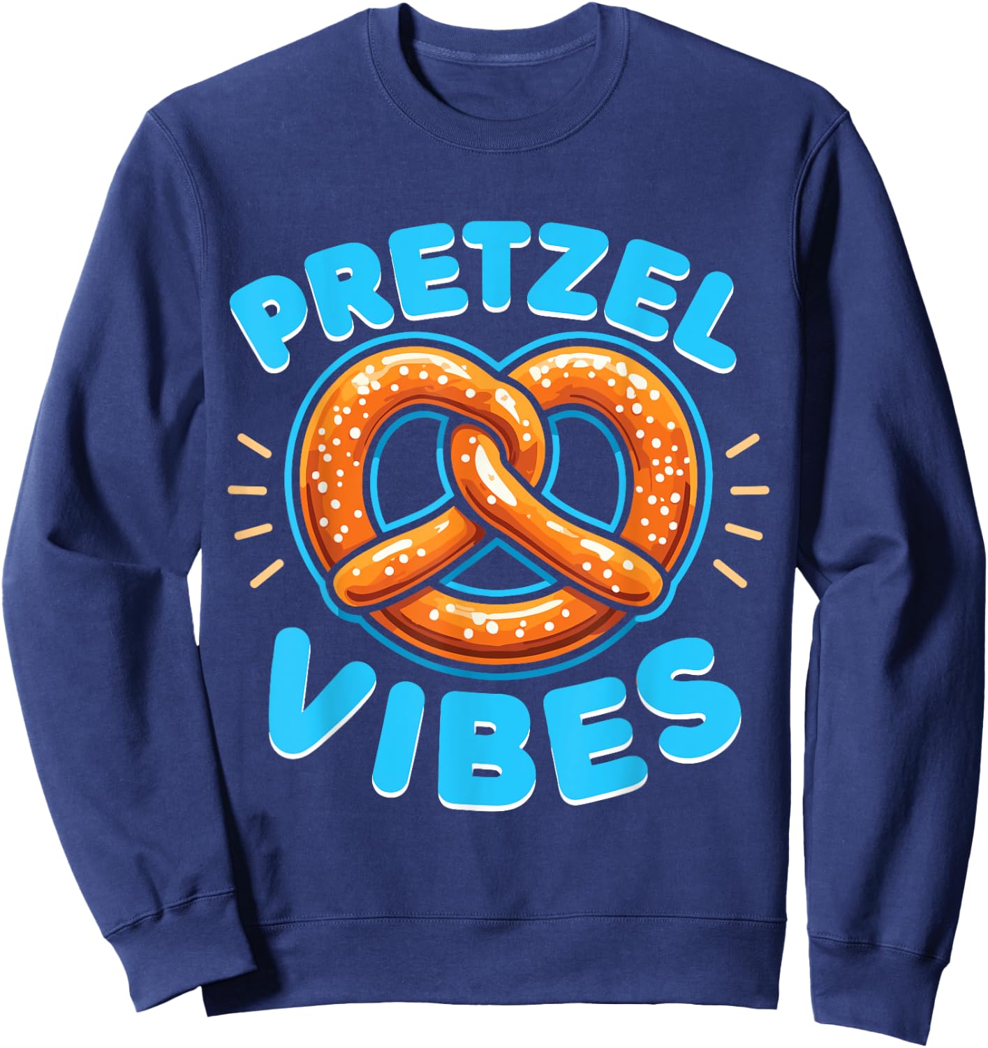 Pretzel Lover Snack Pretzel Vibes Sweatshirt - Sweatshirt | Navy