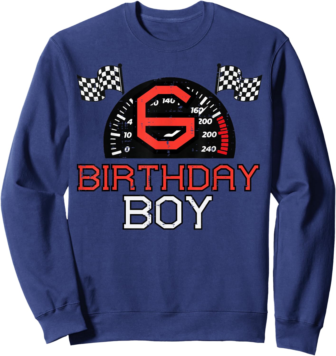 6 Birthday Boy Speedometer Race Flag 6th Bday Boys Kids Sweatshirt - Sweatshirt | Navy