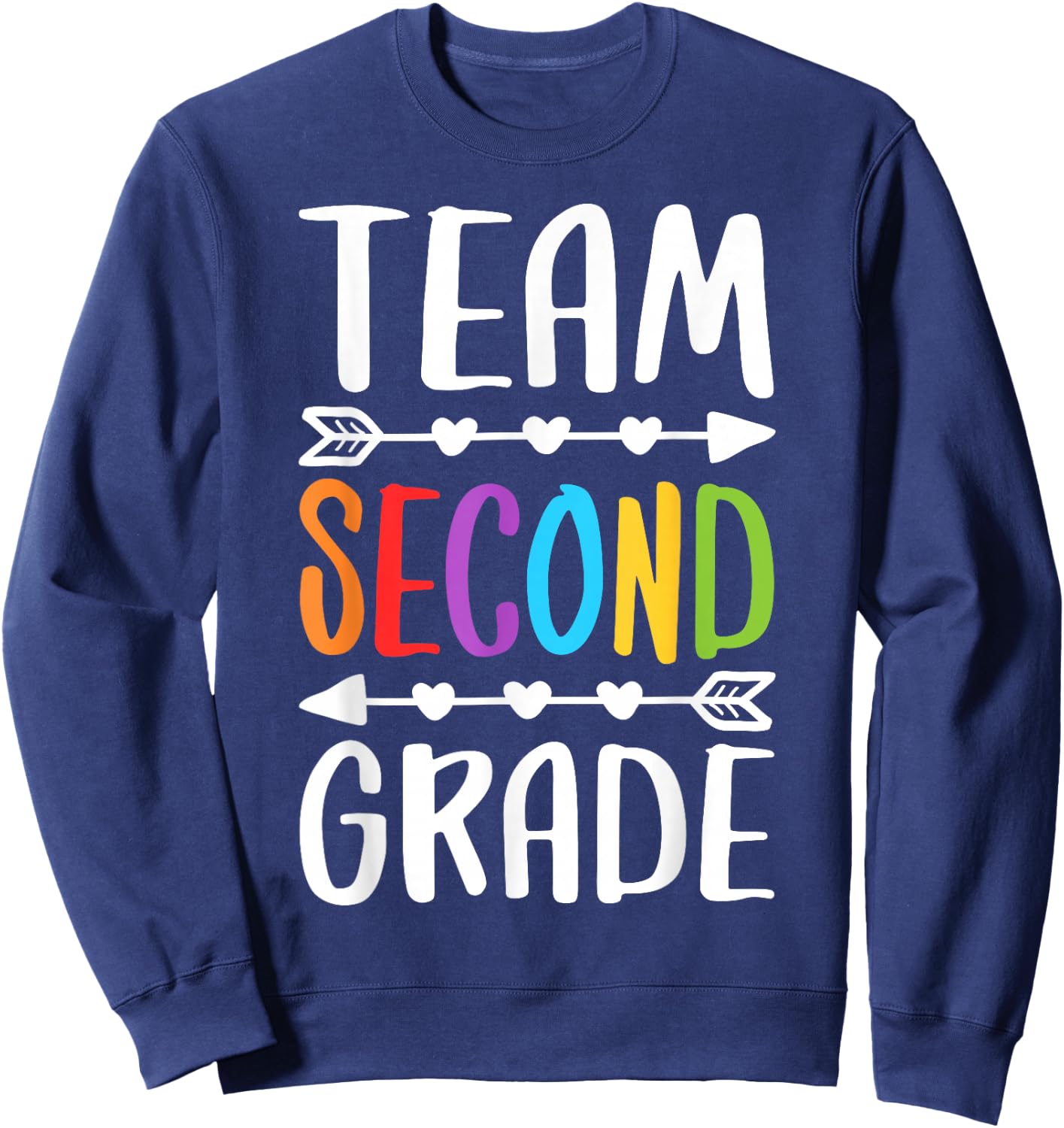 Team Second Grade Shirt 2nd Grade Teacher Boy Girl Student Sweatshirt - Sweatshirt | Navy