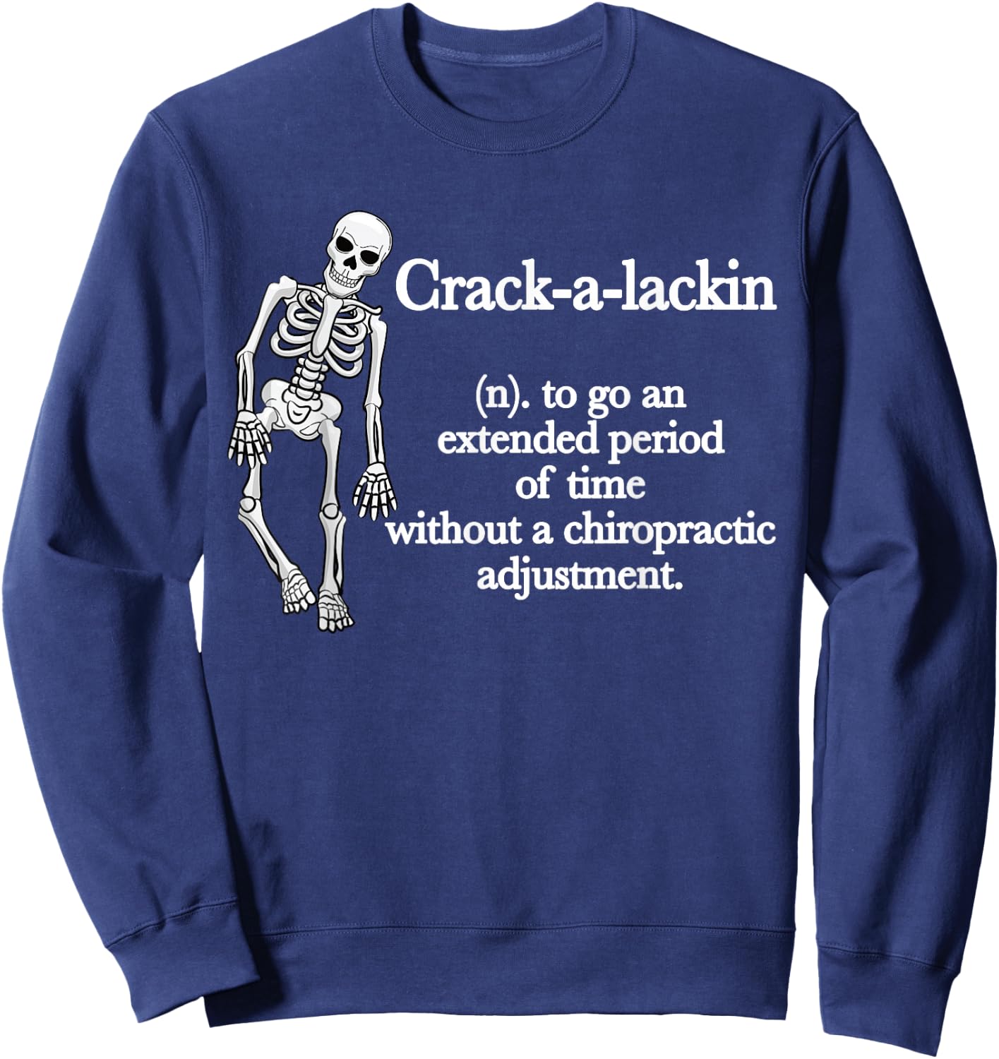 Funny Chiropractor Definition Chiropractic Sweatshirt - Sweatshirt | Navy