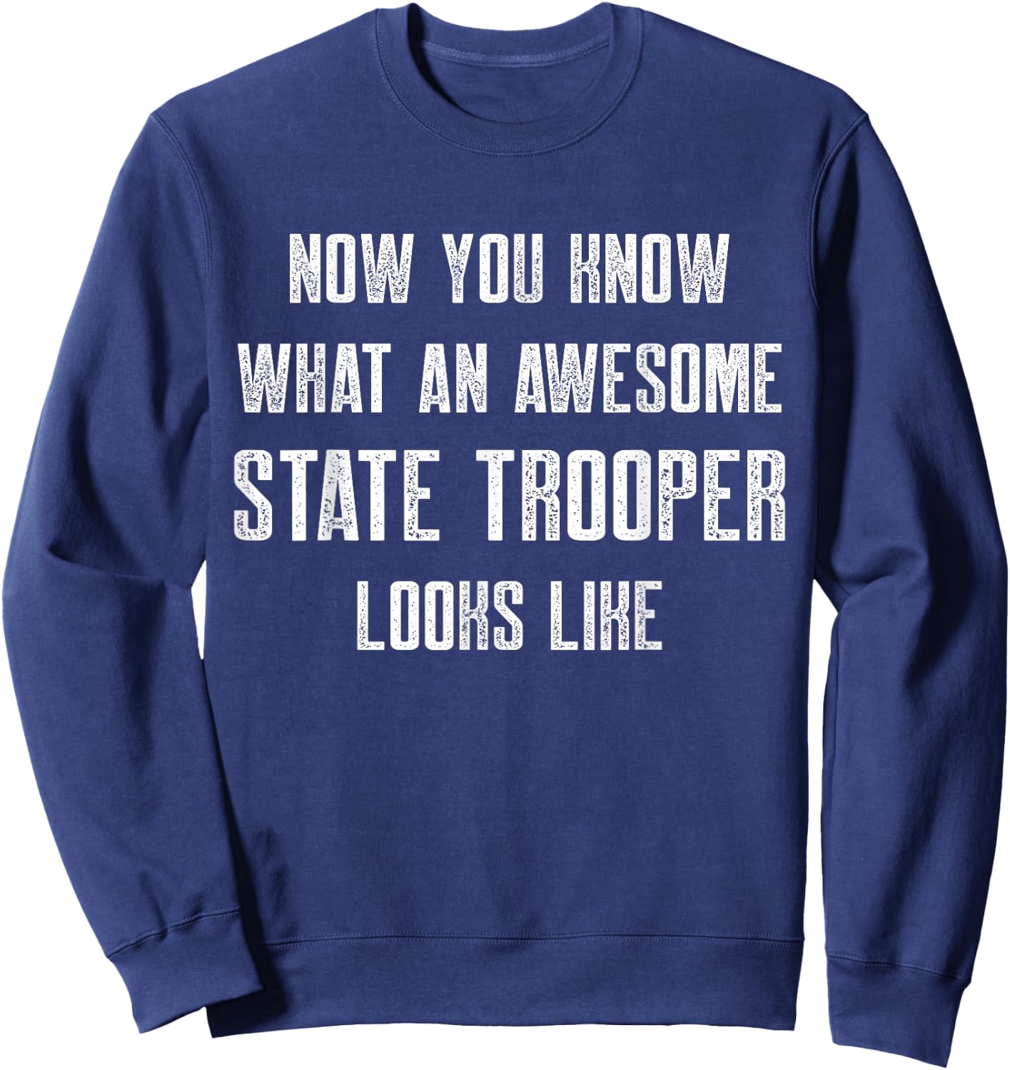State Trooper Law Enforcement Sweatshirt - Sweatshirt | Navy