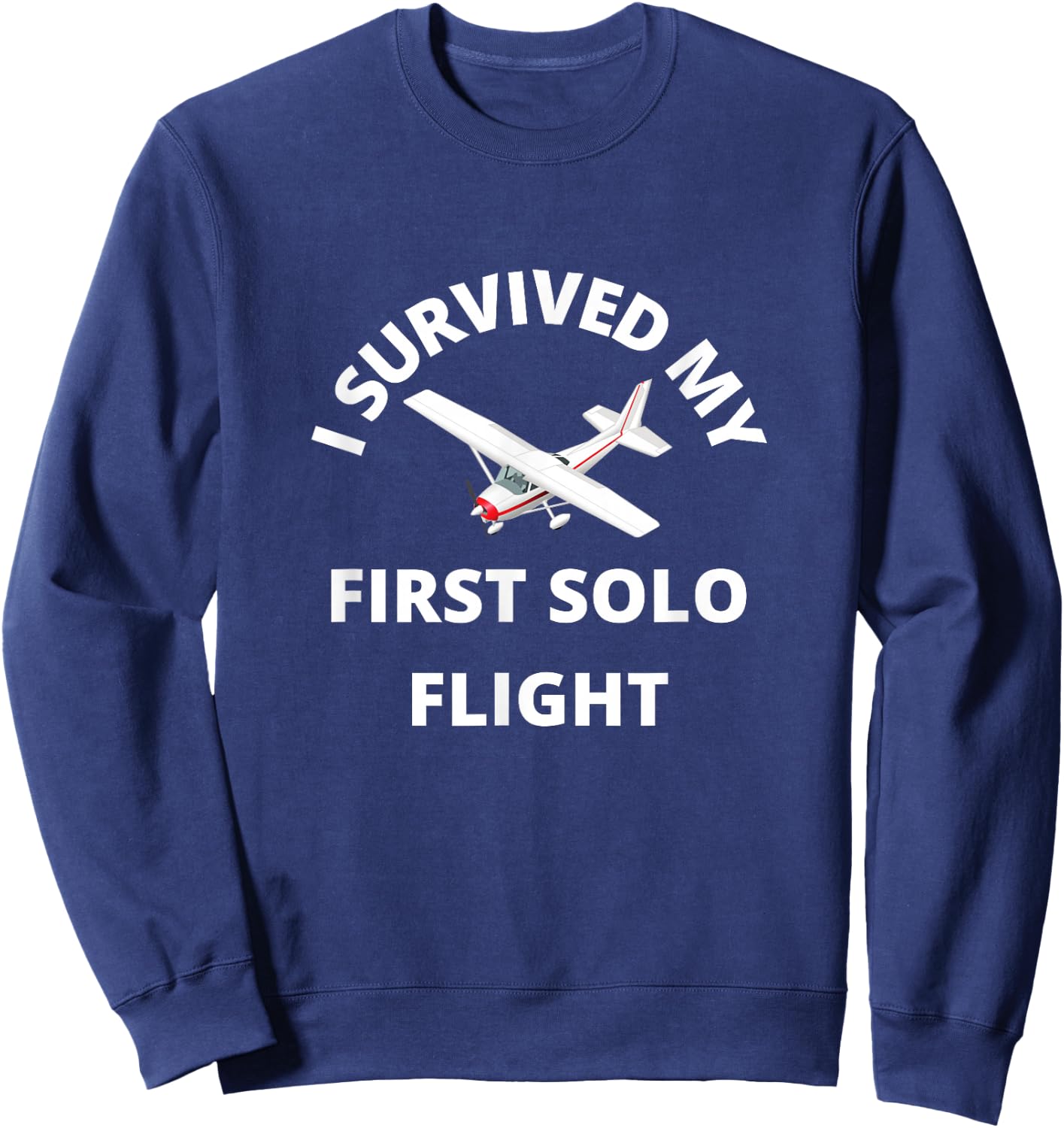 I Survived My First Solo Flight Sweatshirt - Sweatshirt | Navy