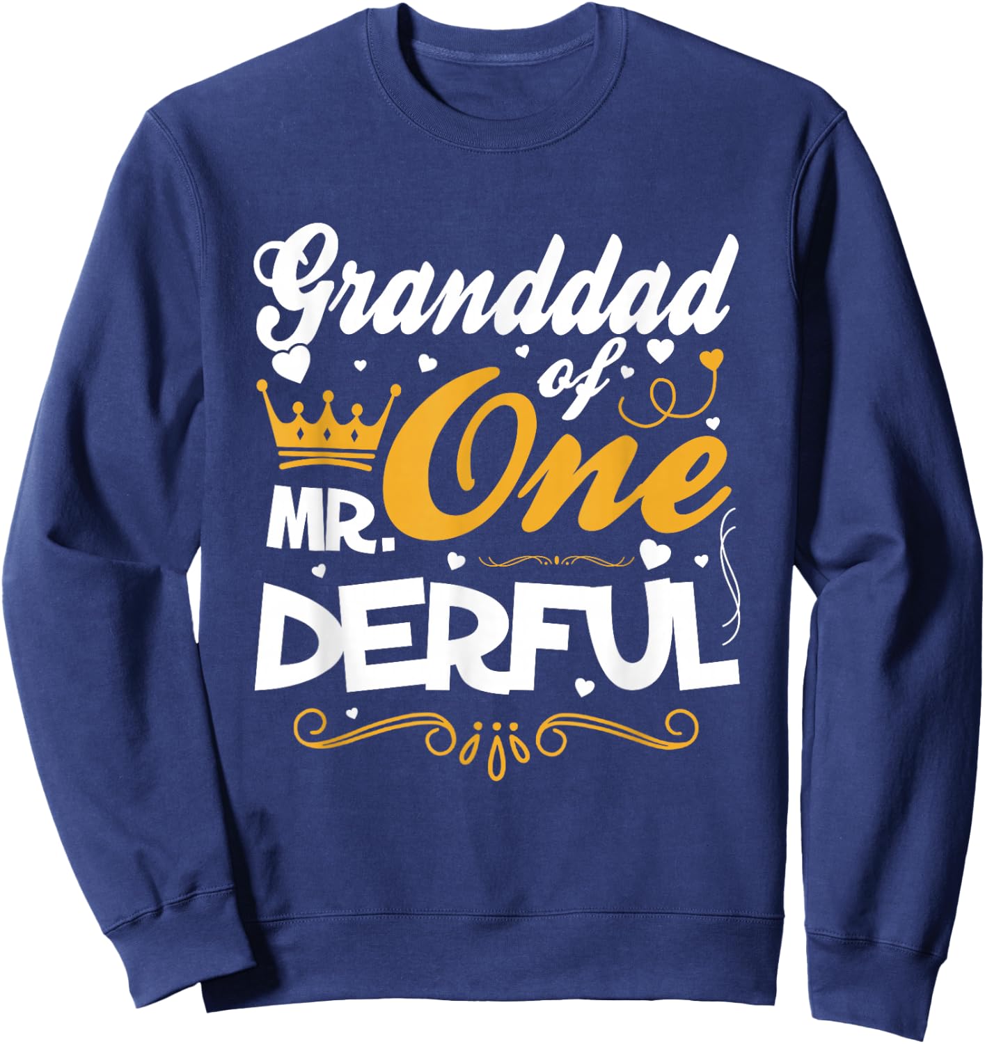 Granddad of Mr Onederful 1st Birthday One-Derful Matching Sweatshirt - Sweatshirt | Navy