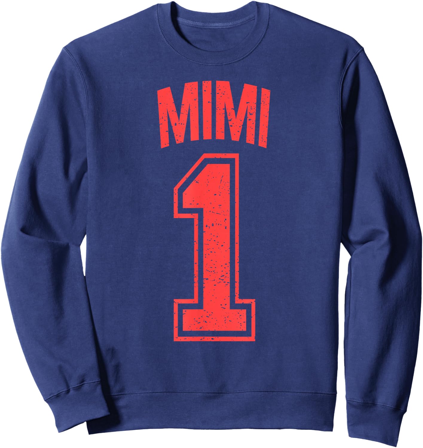 Mimi Supporter Number 1 Biggest Fan Sweatshirt - Sweatshirt | Navy