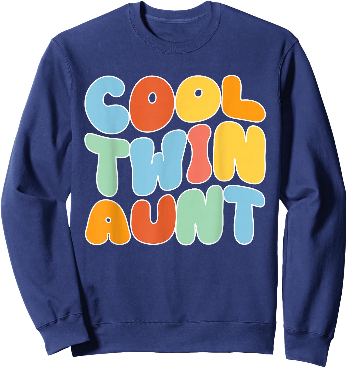 Cool Twin Aunt Of Twins Twin Auntie Of Twins Sweatshirt - Sweatshirt | Navy