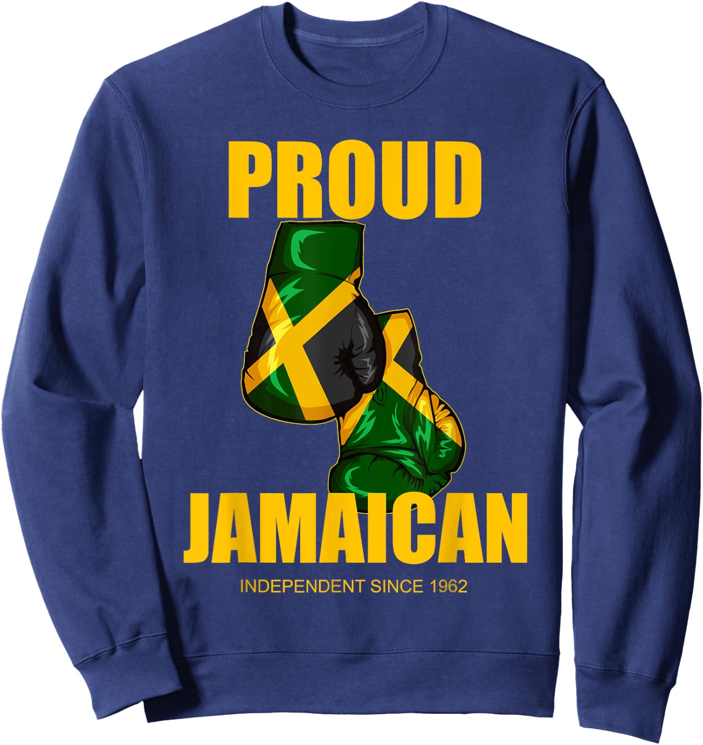 Jamaica independence day Proud Jamaican Boxing Gloves Sweatshirt - Sweatshirt | Navy