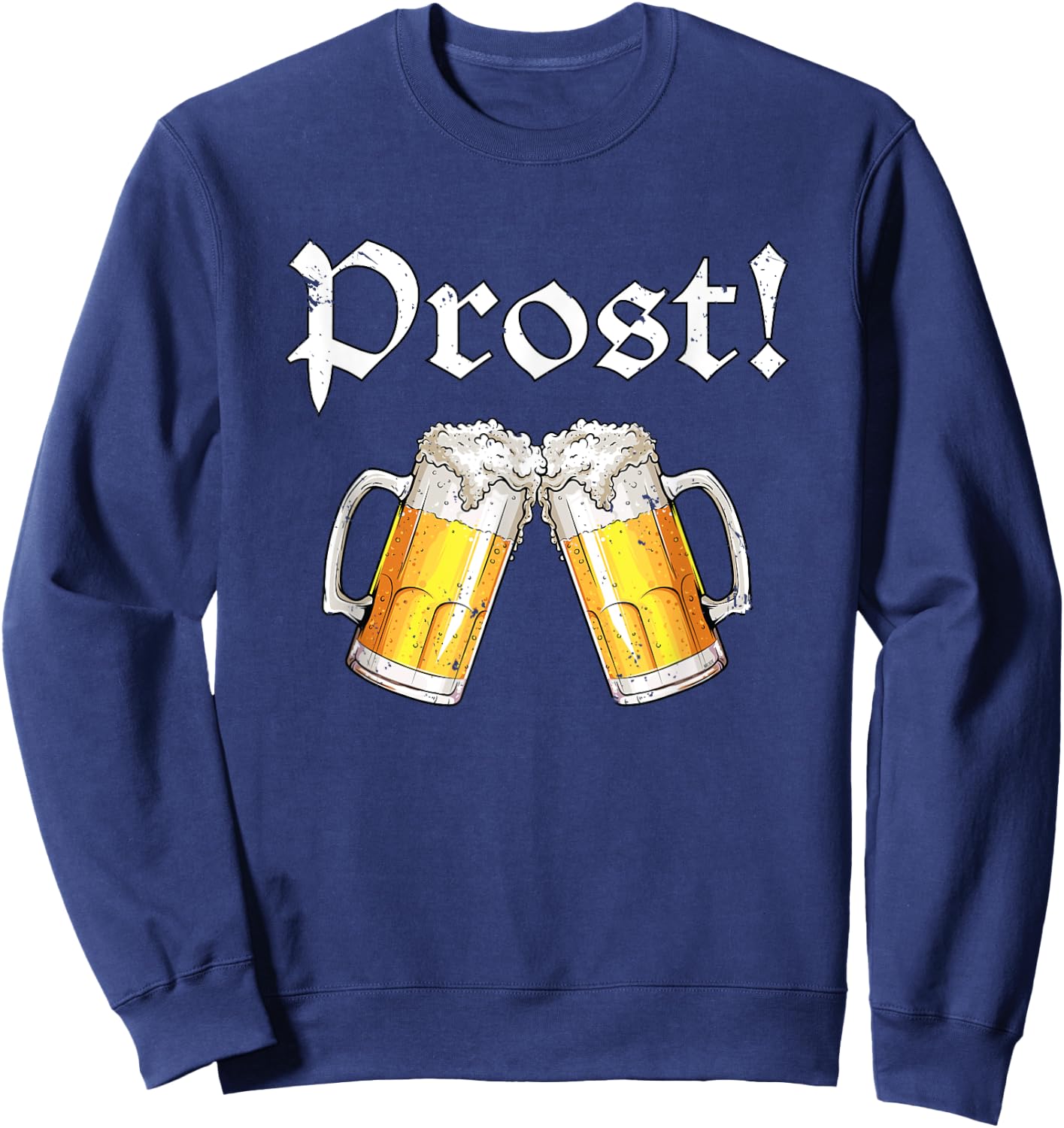 Oktoberfest Shirt Men Women Cheers Beer Festival Prost Sweatshirt - Sweatshirt | Navy