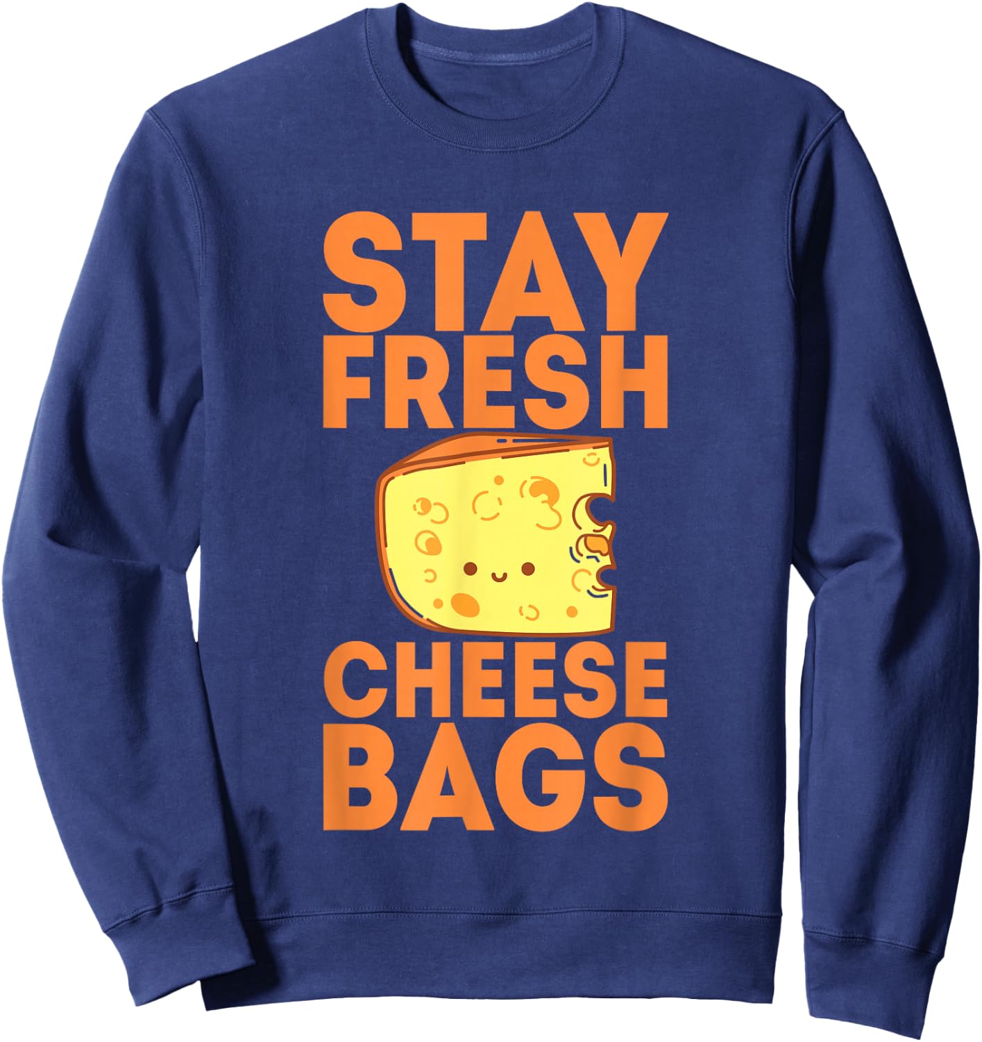 Stay Fresh Cheese Bags Sweatshirt - Sweatshirt | Navy
