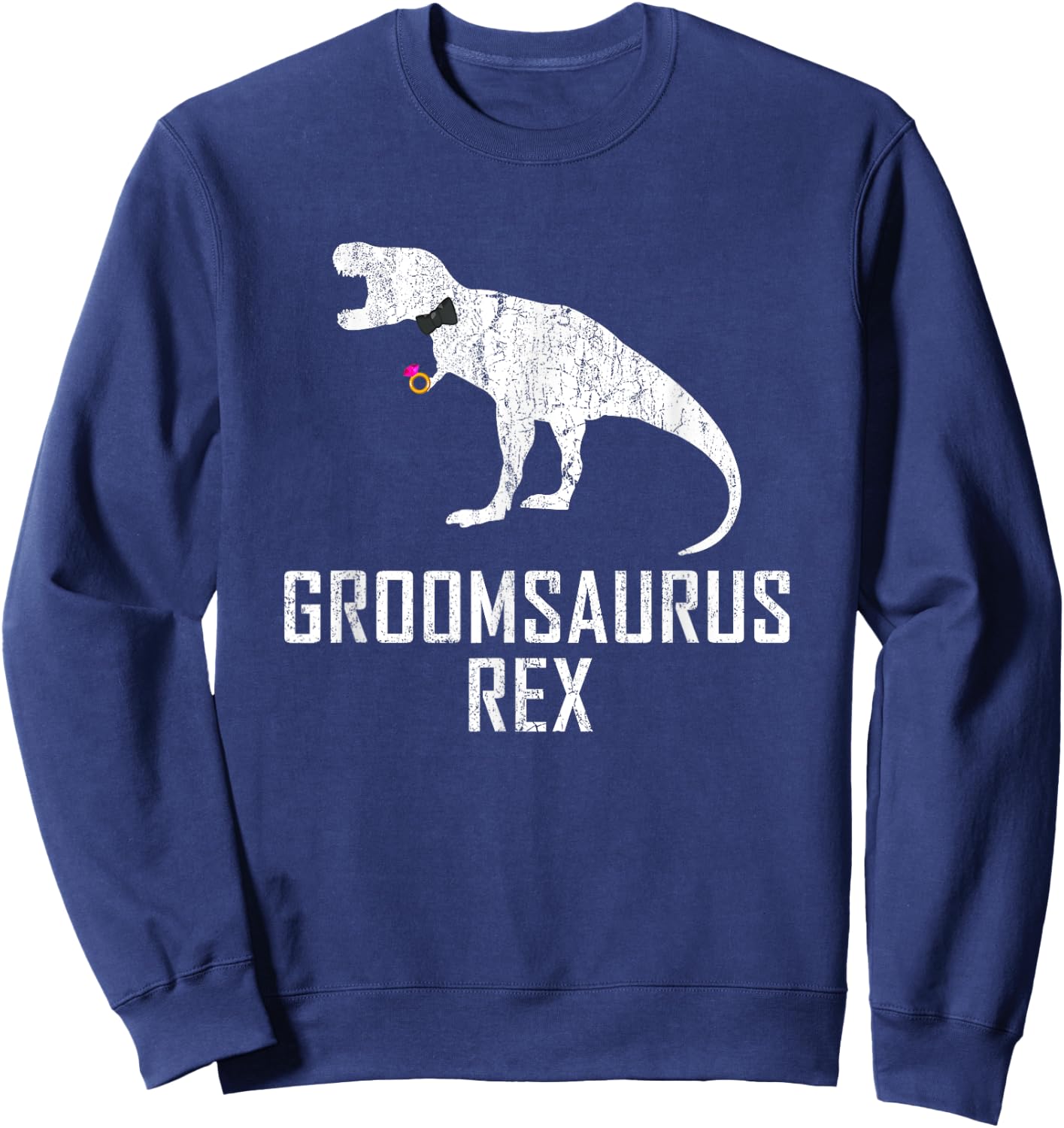 Groom Dinosaur Shirt Funny Groomsaurus Rex Wedding Gift Sweatshirt - Sweatshirt | Navy