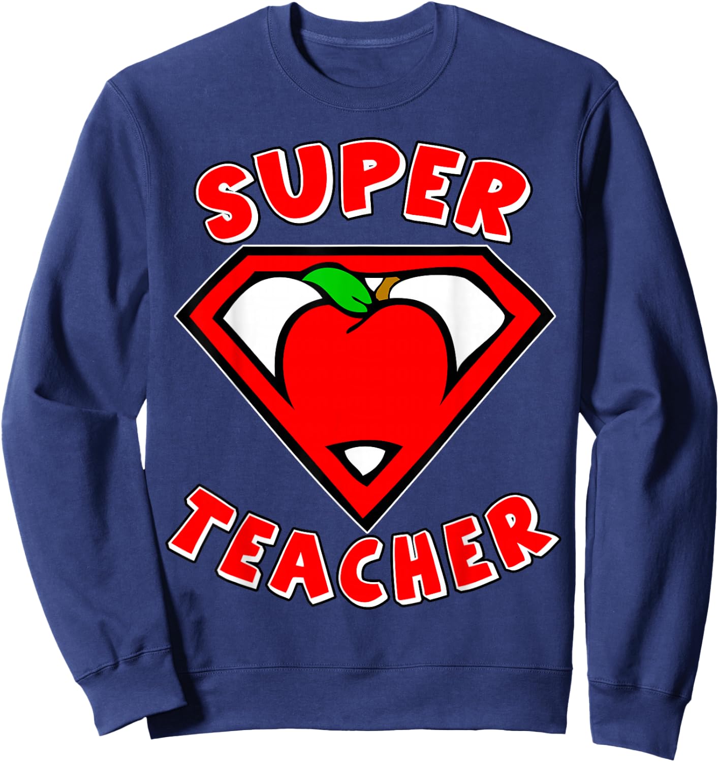 Super Teacher Shirt Superhero Shirt Apple Shirt Gift Shirt Sweatshirt - Sweatshirt | Navy