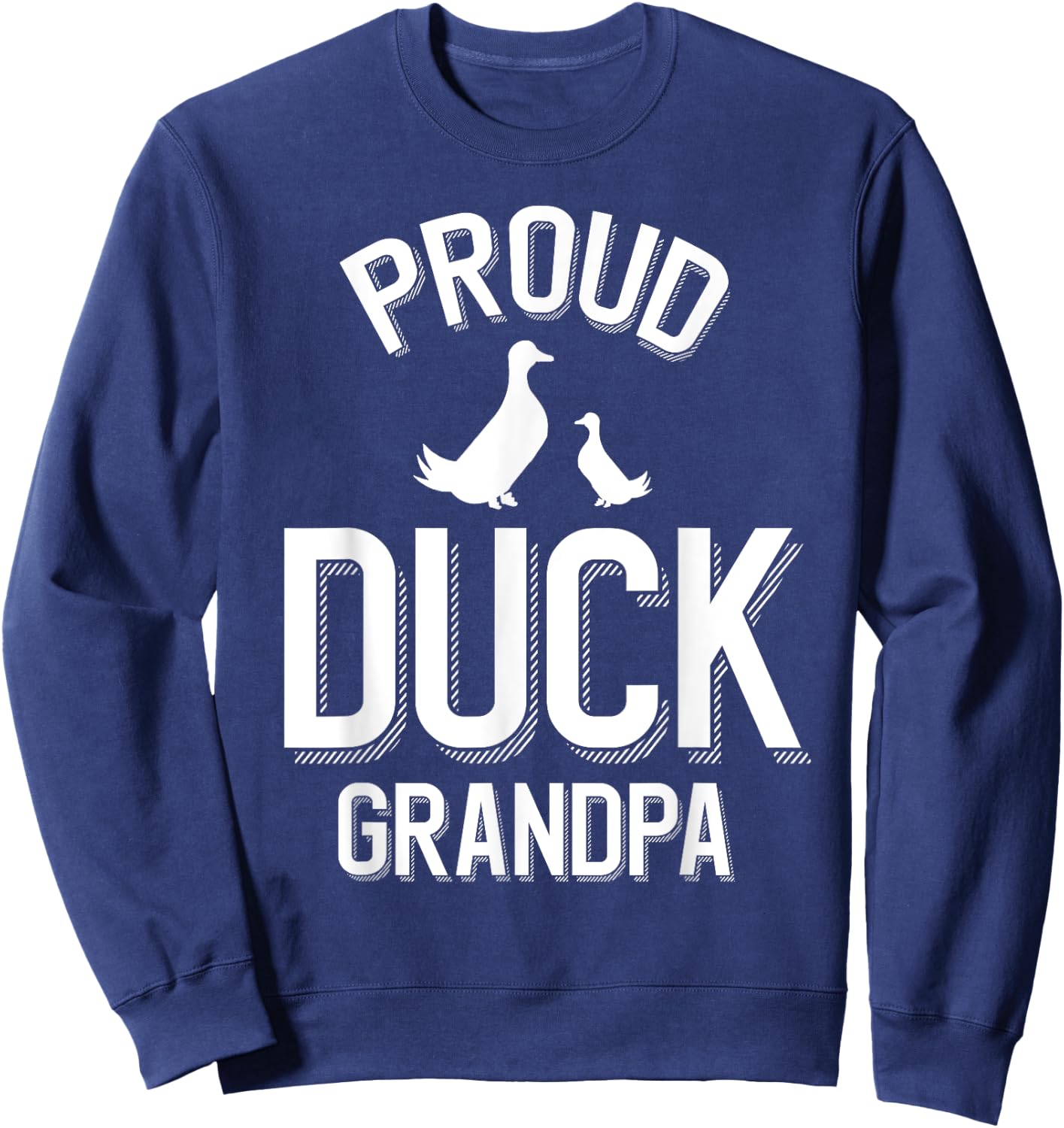 Proud Duck Grandpa Sweatshirt - Sweatshirt | Navy