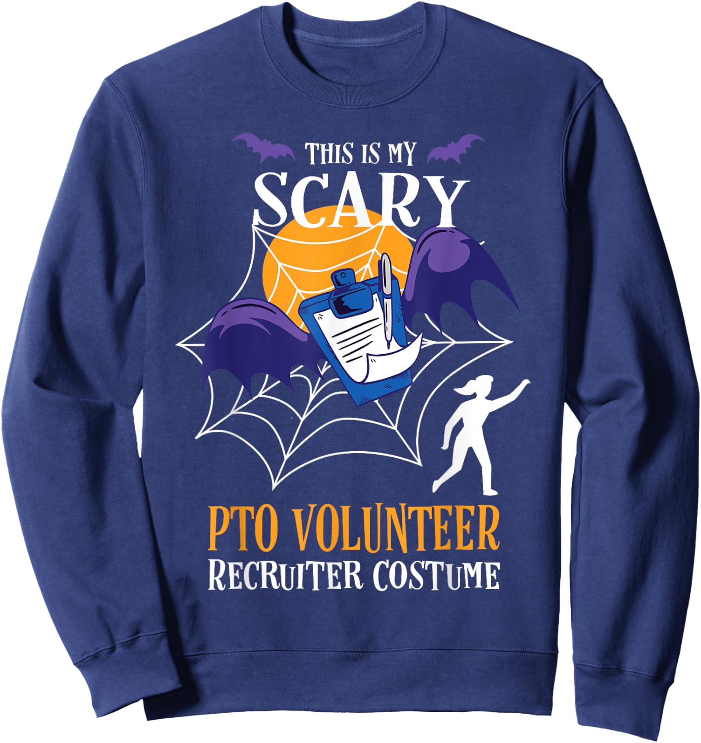 PTO Volunteer Halloween Funny Quote Sweatshirt - Sweatshirt | Navy