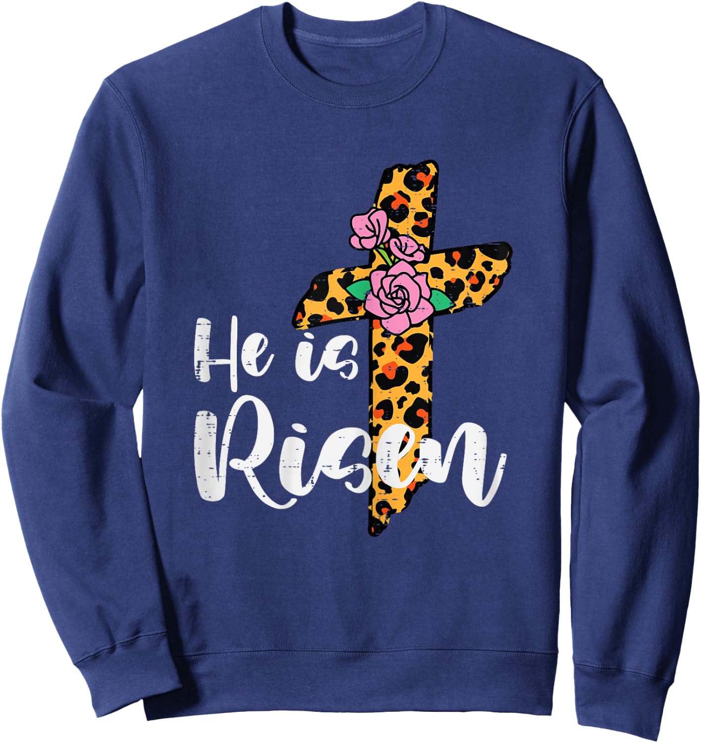 Cross Flower He Is Risen Christ Easter Jesus Religious Women Sweatshirt - Sweatshirt | Navy