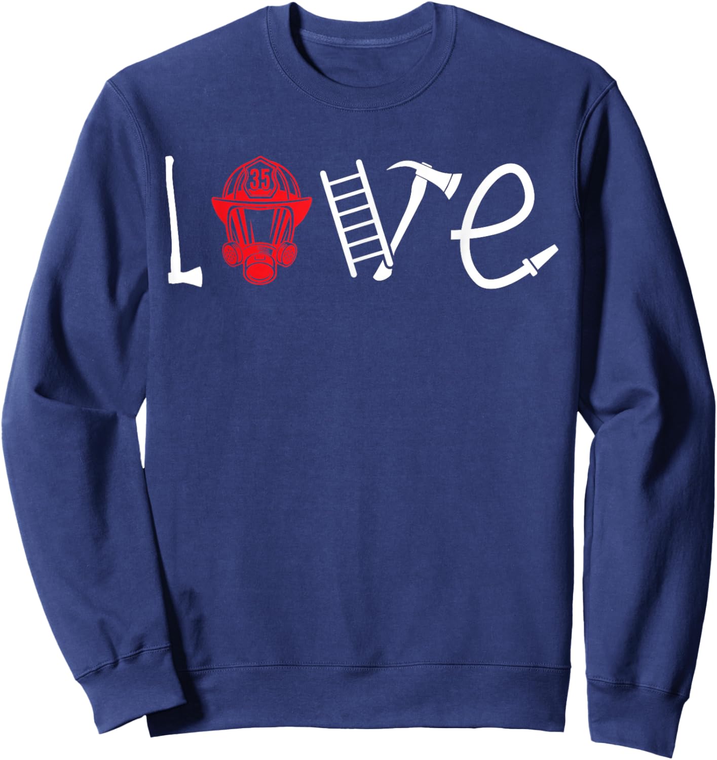 Female Firefighter Love Wife Girlfriend Sweatshirt - Sweatshirt | Navy