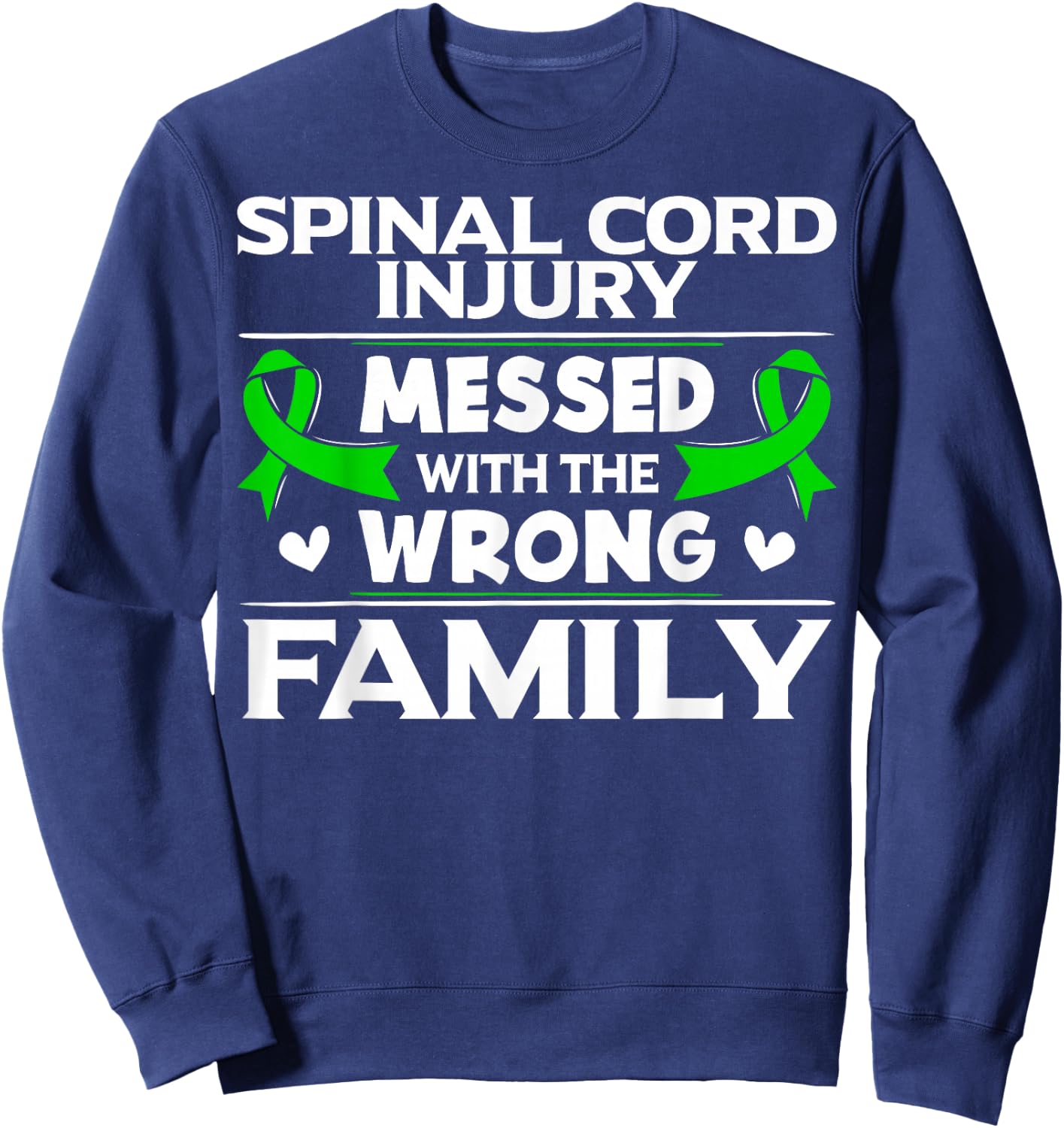 SCI Awareness Gift - Spinal Cord Injury Survivor Sweatshirt - Sweatshirt | Navy
