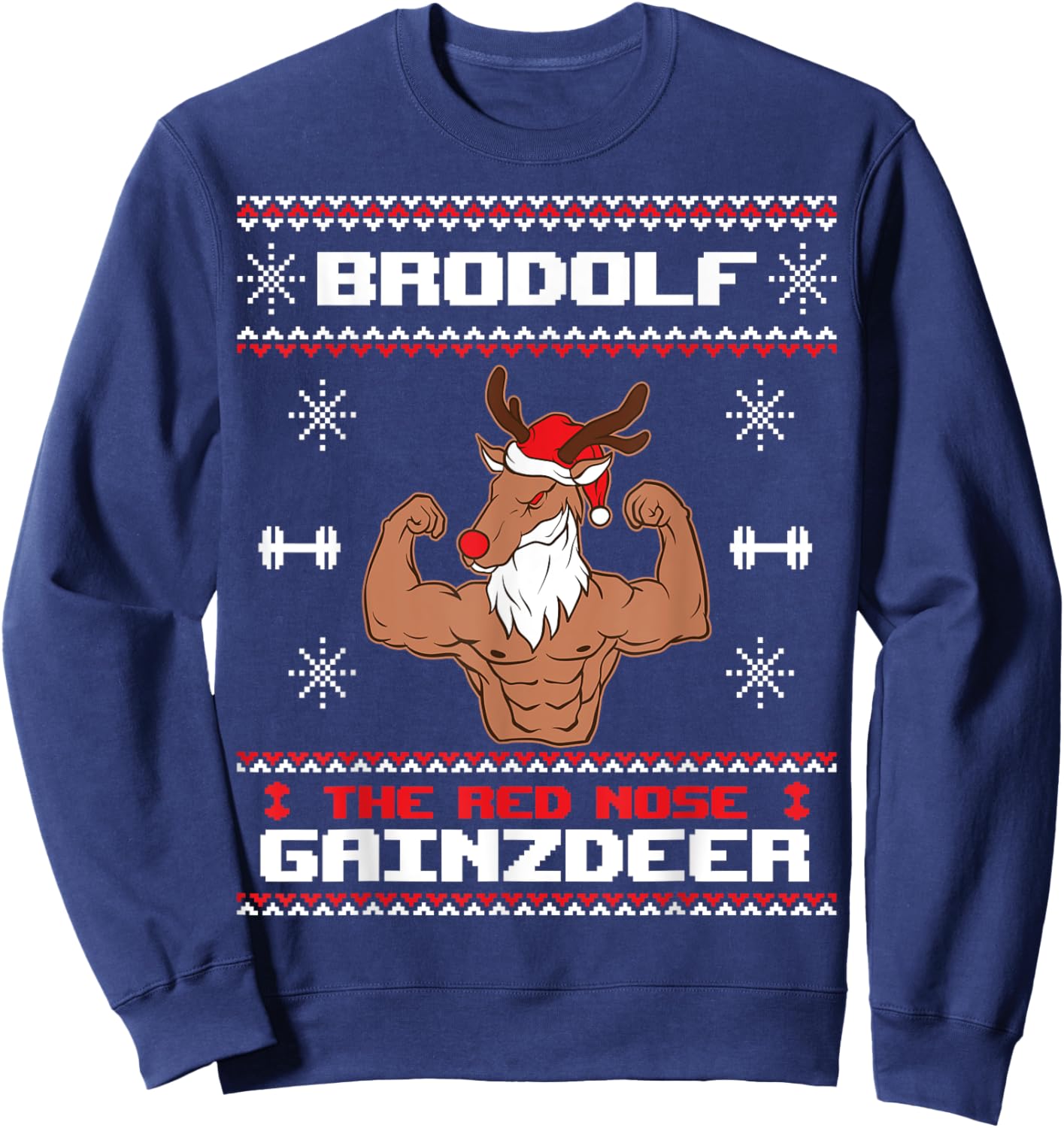 Brodolf The Red Nose Gainzdeer Gym Ugly Christmas Sweater Sweatshirt - Sweatshirt | Navy