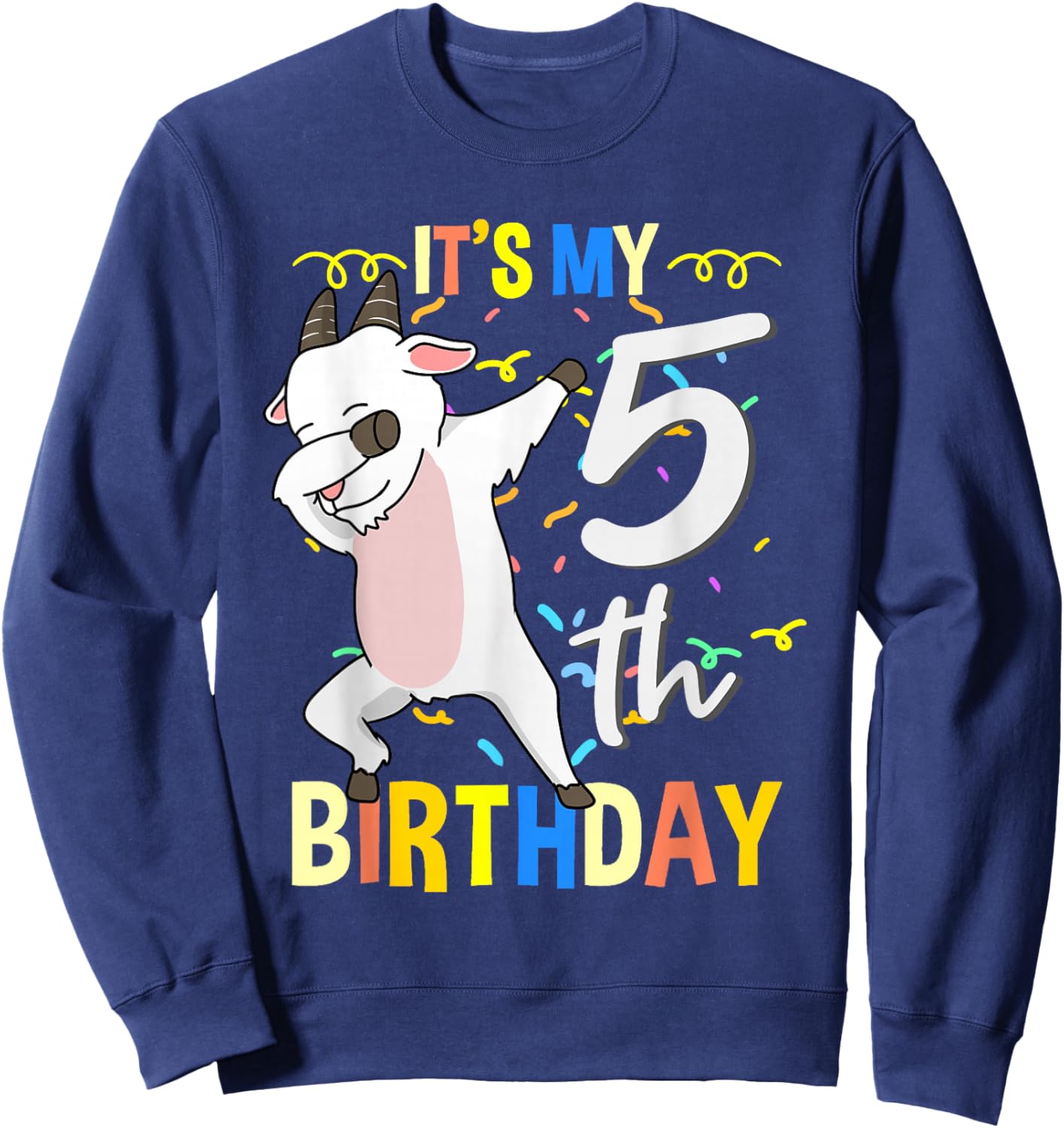 Its My 5th Birthday Dabbing Goat Sweatshirt - Sweatshirt | Navy