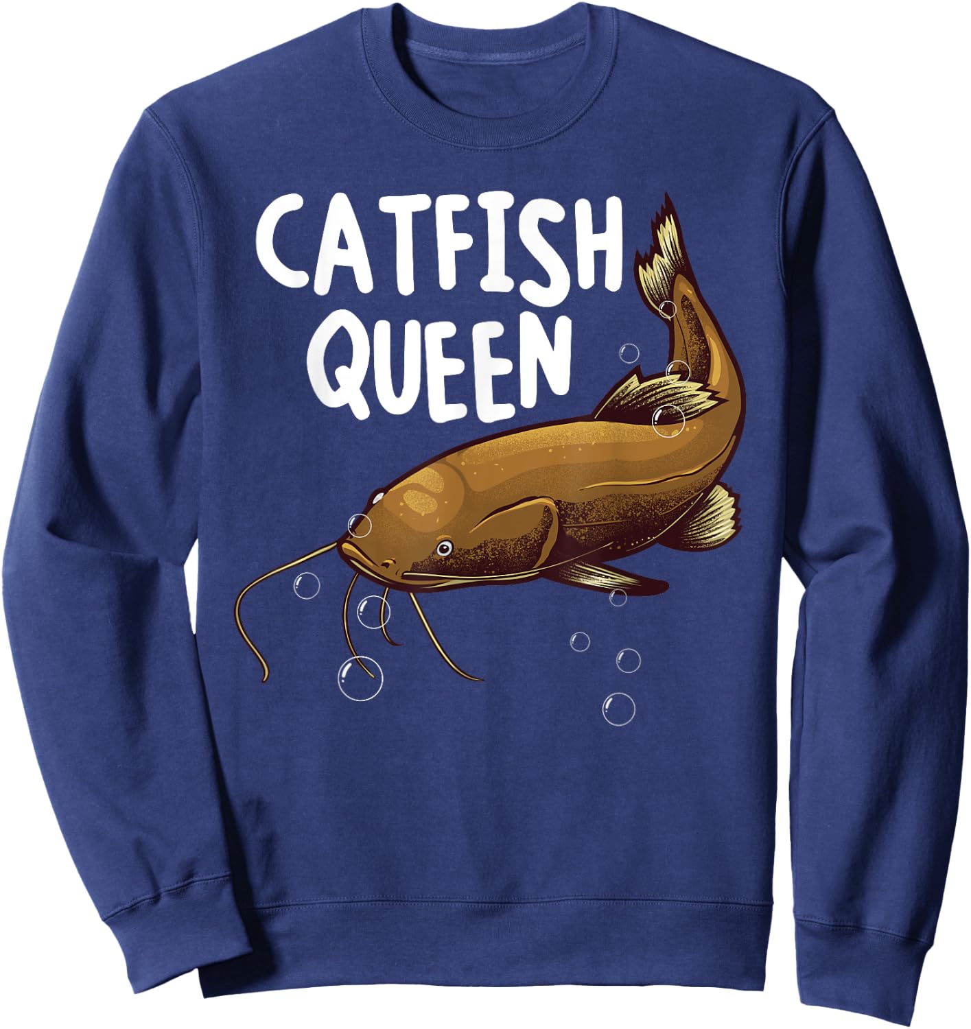 Funny Catfishing Art Women Mom Catfish Queen Fishing Hunters Sweatshirt - Sweatshirt | Navy